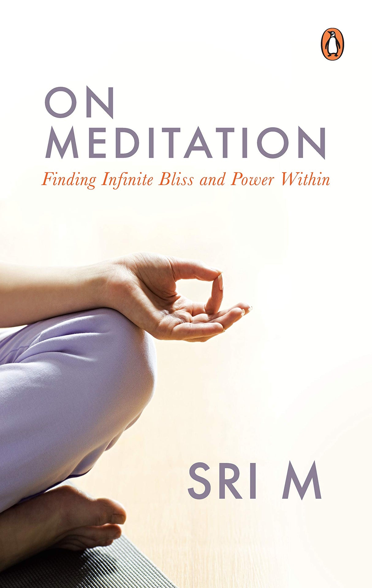 On Meditation: Finding Infinite Bliss an - Retail Maharaj