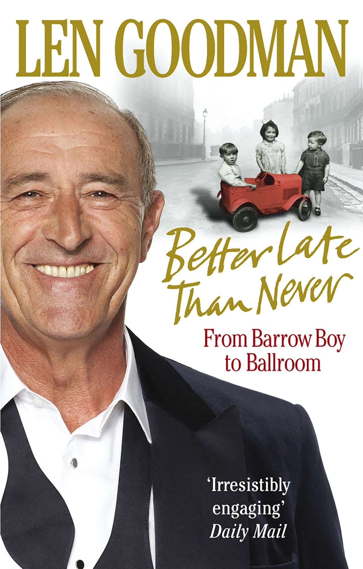 Better Late Than Never: From Barrow Boy to Ballroom - Retail Maharaj
