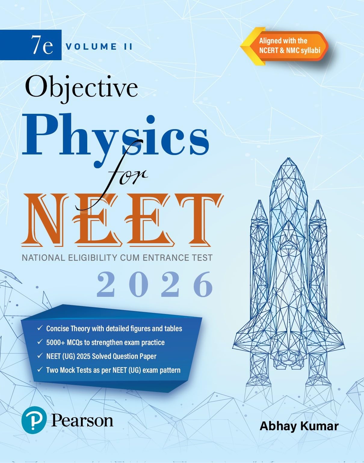 Pearson Objective Physics for NEET Volume II – 2026 | As Per NCERT & NMC Syllabi | 5000+ MCQs to Strengthen Exam Practice | Chapter wise PYQ & NEET ... as Per NEET Exam Pattern | - 7th Edition - Retail Maharaj