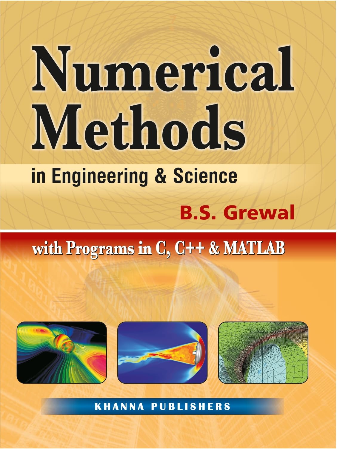 Numerical Methods in Engineering & Science with Programs in C, C++ and MATLAB by Dr. B.S. Grewal - Retail Maharaj