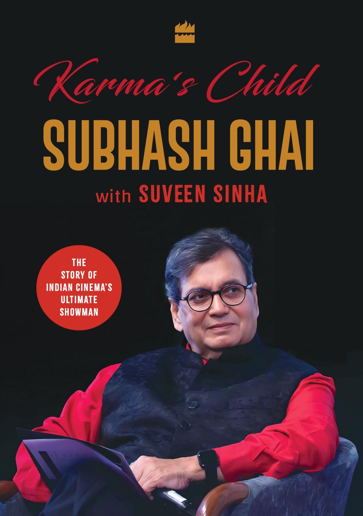 Karma's Child: The Story of Indian Cinema's Ultimate Showman - Retail Maharaj