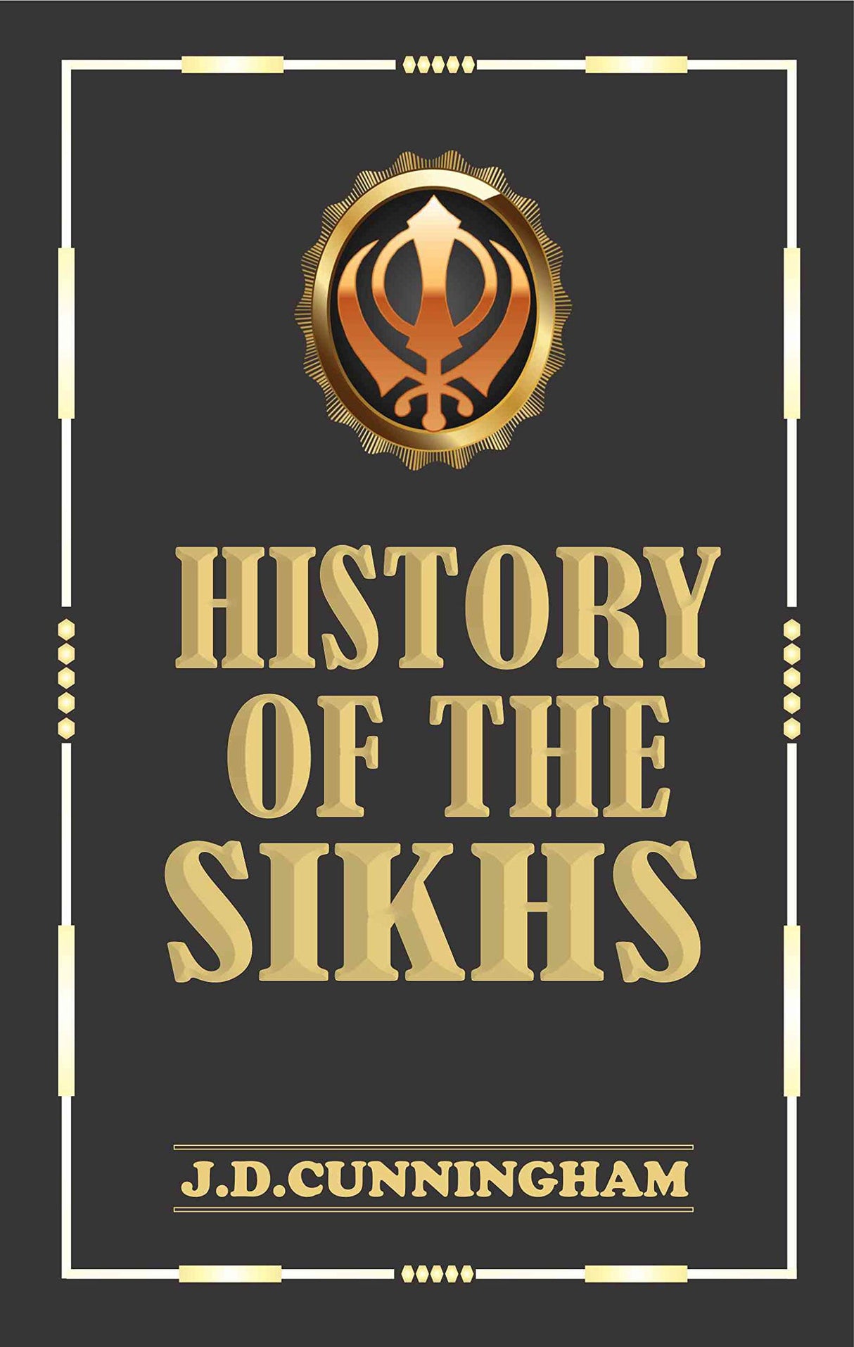 History of The Sikhs Classic Hardback Collector's Edition - Retail Maharaj