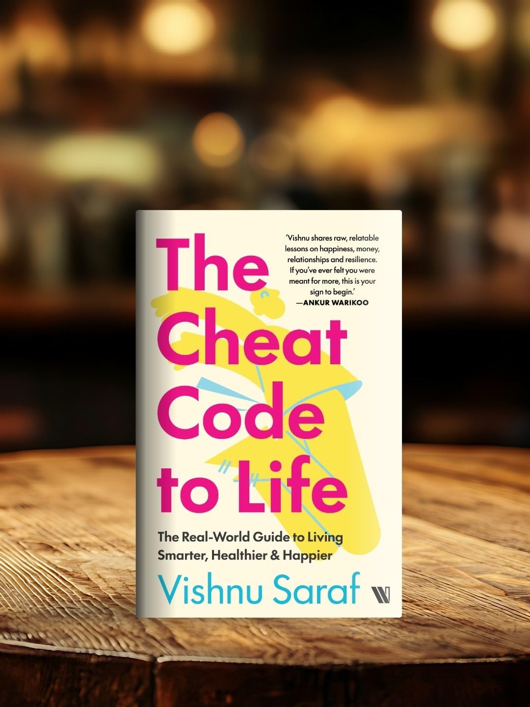 The Cheat Code to Life: The Real-World Guide to Living Smarter, Healthier & Happier - Retail Maharaj