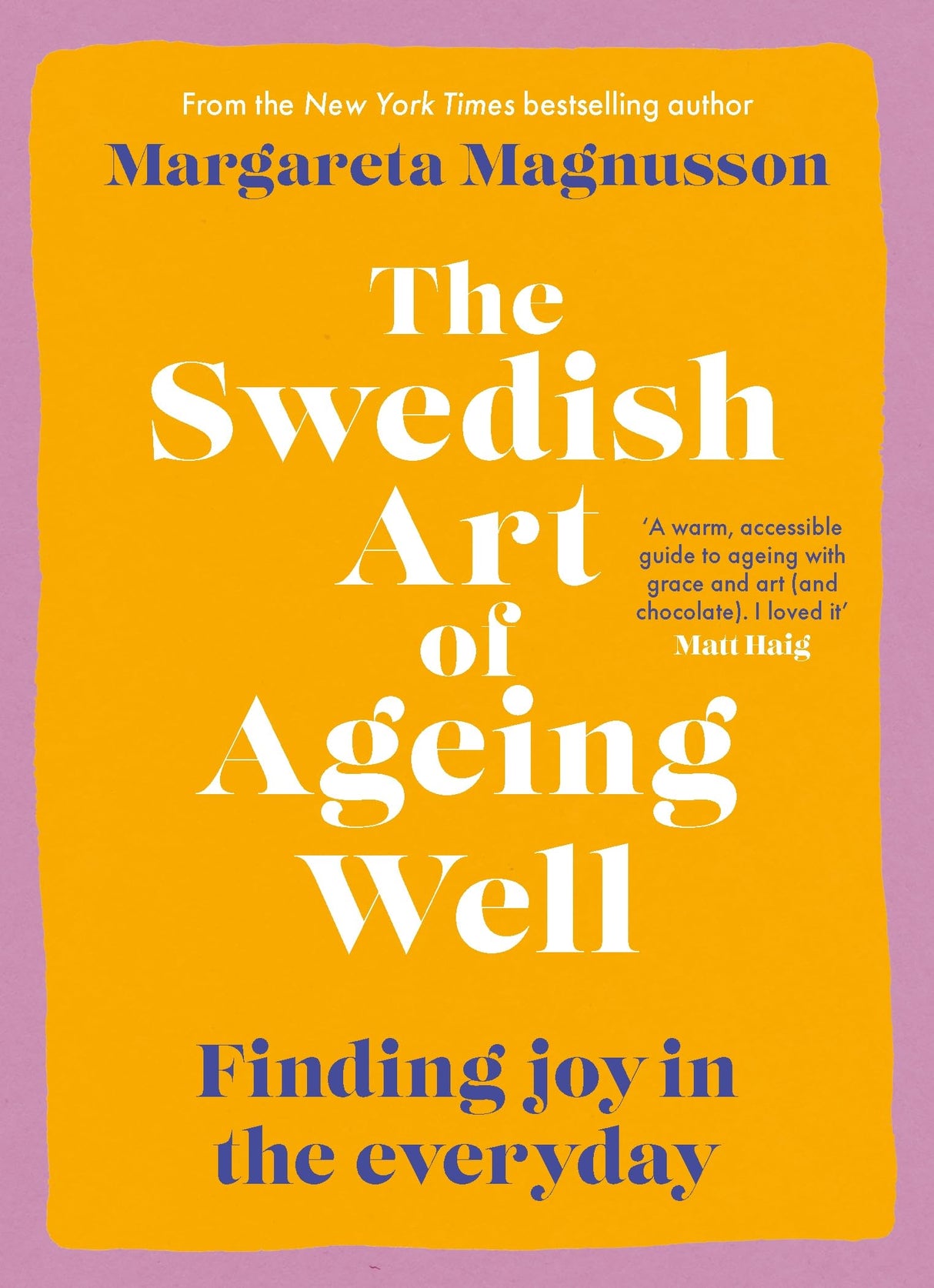 The Swedish Art of Ageing Well: Finding joy in the everyday - Retail Maharaj
