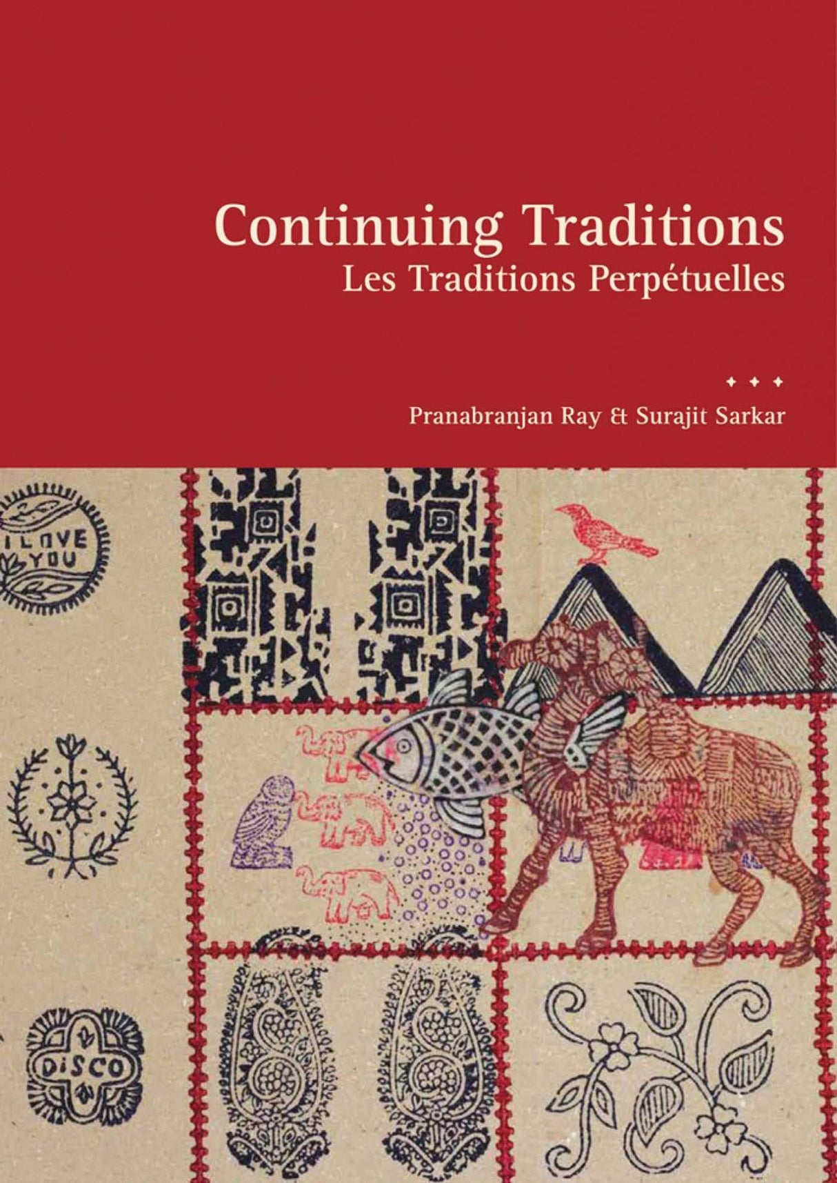 Continuing Traditions / Les traditions perpetuelles - Retail Maharaj