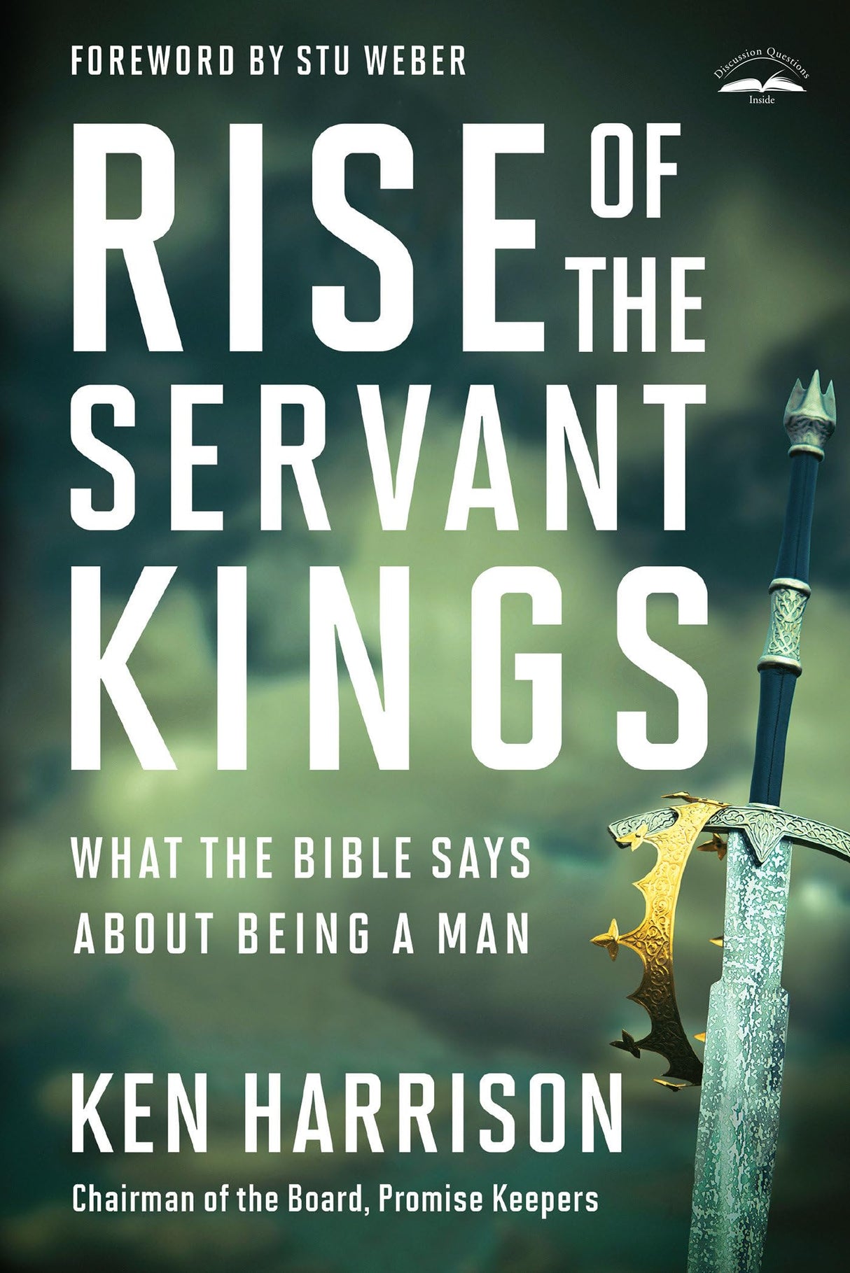 Rise of the Servant Kings: What the Bible Says About Being a Man - Retail Maharaj