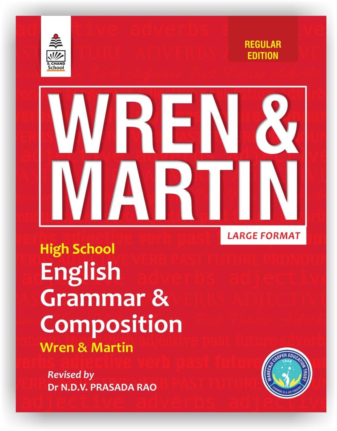 S Chand Wren & Martin's High School English Grammar & Composition – Regular Edition (2026 – 2027) | Updated English Grammar Rules, Exercises, Writing Skills, Vocabulary, Essays, Letters & Comprehension | Best Grammar Practice Book for Students - S Chand S - Retail Maharaj