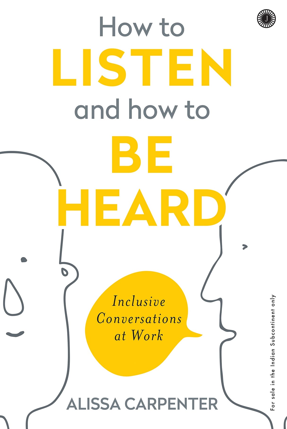 How to Listen and How to Be Heard - Retail Maharaj