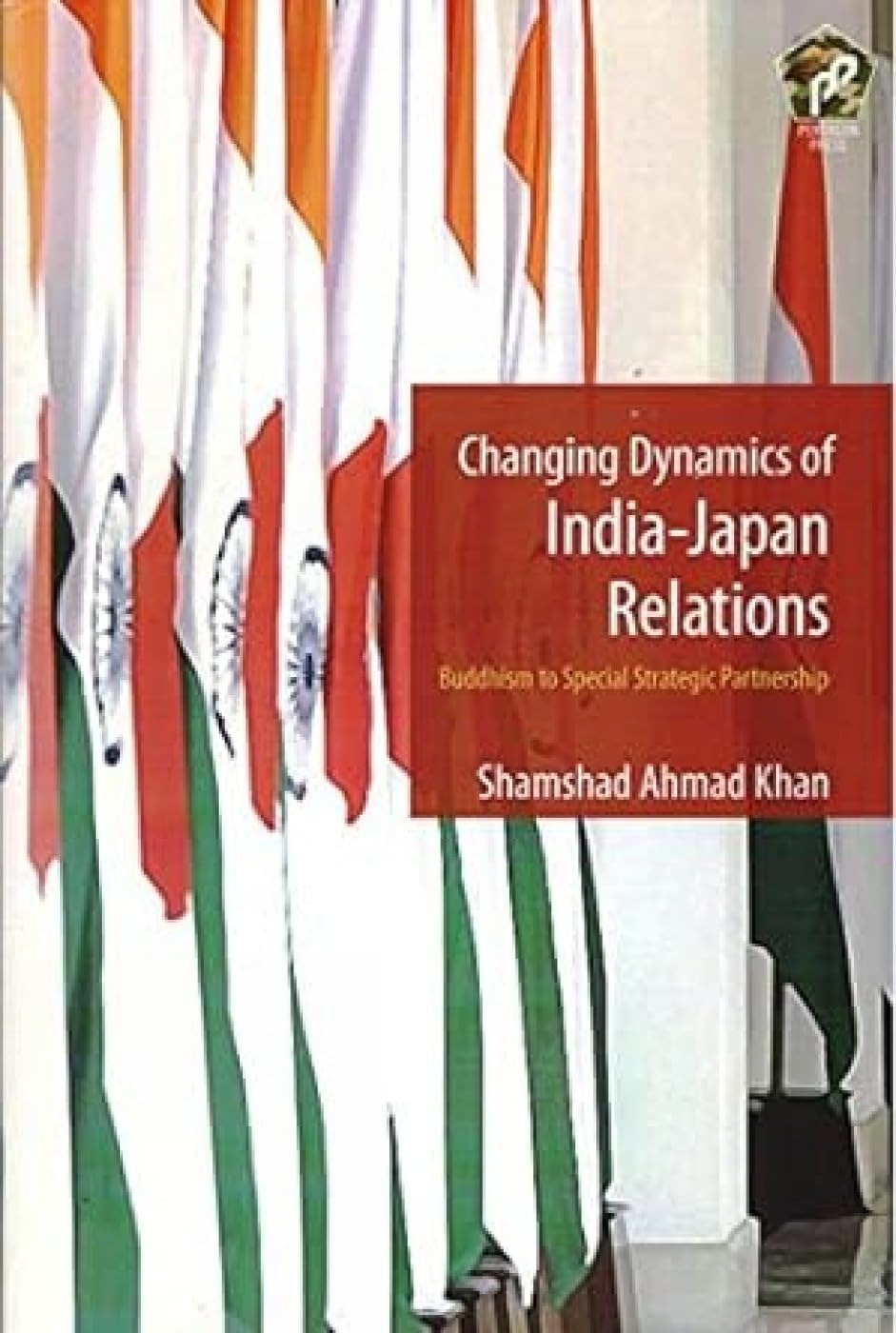 Changing Dynamics of India–Japan Relations - Retail Maharaj