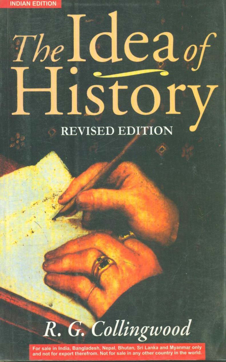 THE IDEA OF HISTORY: WITH LECTURES 1926-1928 - Retail Maharaj