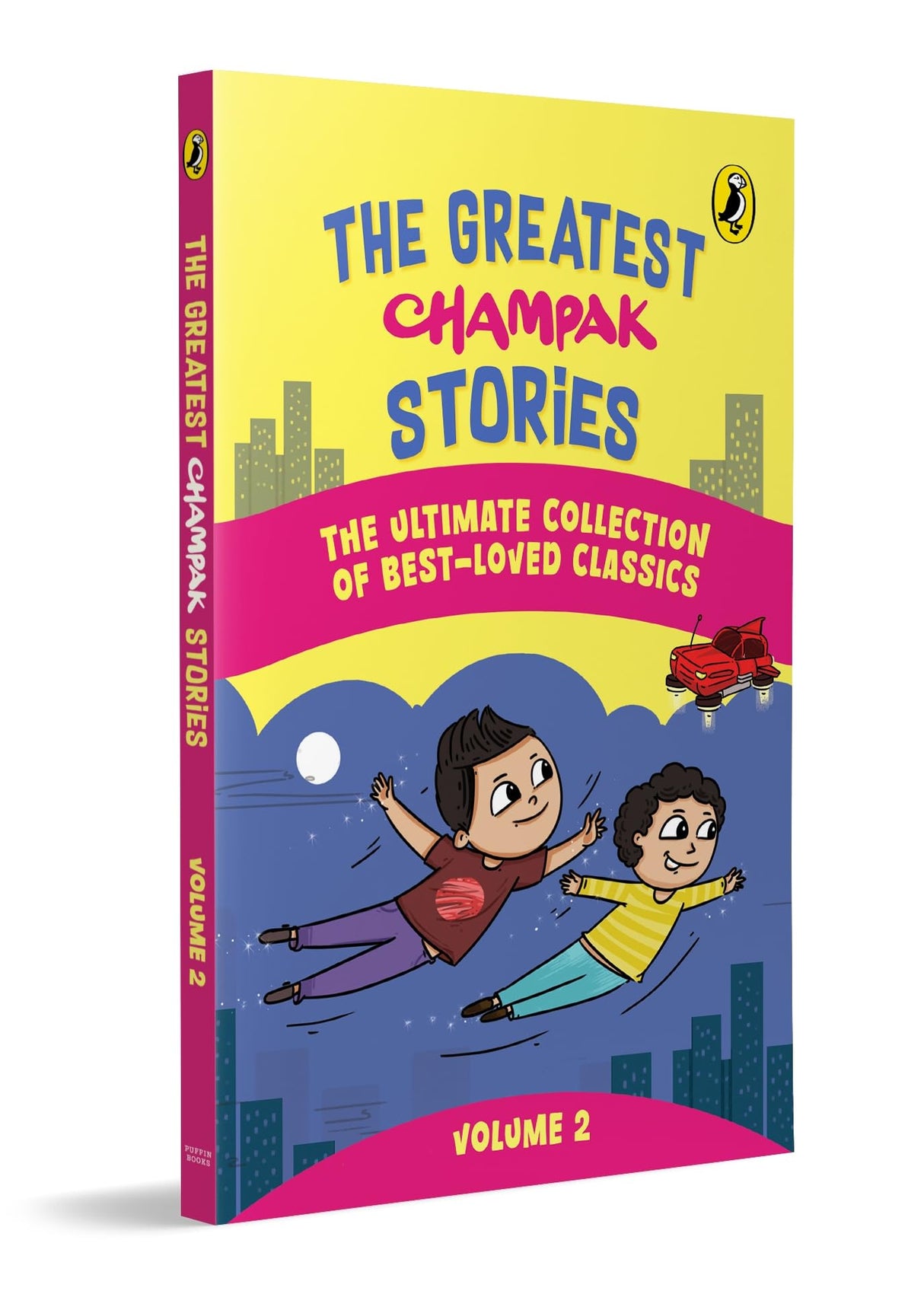 The Greatest Champak Stories: Volume 2: Easy-to-Read, Fun-Filled Collection of Illustrated Stories from Champak Magazine | Ages 6+ - Retail Maharaj