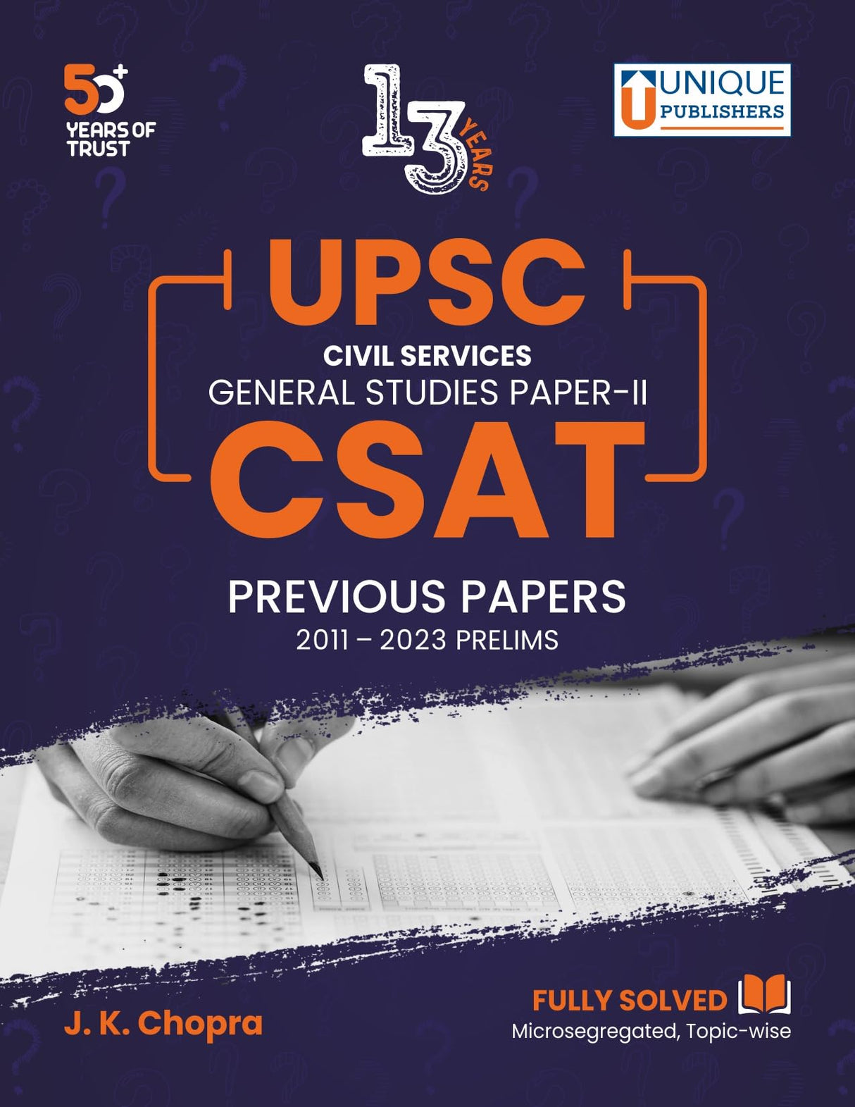 13 YERAS UPSC CIVIL SERVICES GENERAL STUDIES PAPER-II CSAT PREVIOUS PAPER BY J.K. CHOPRA - Retail Maharaj
