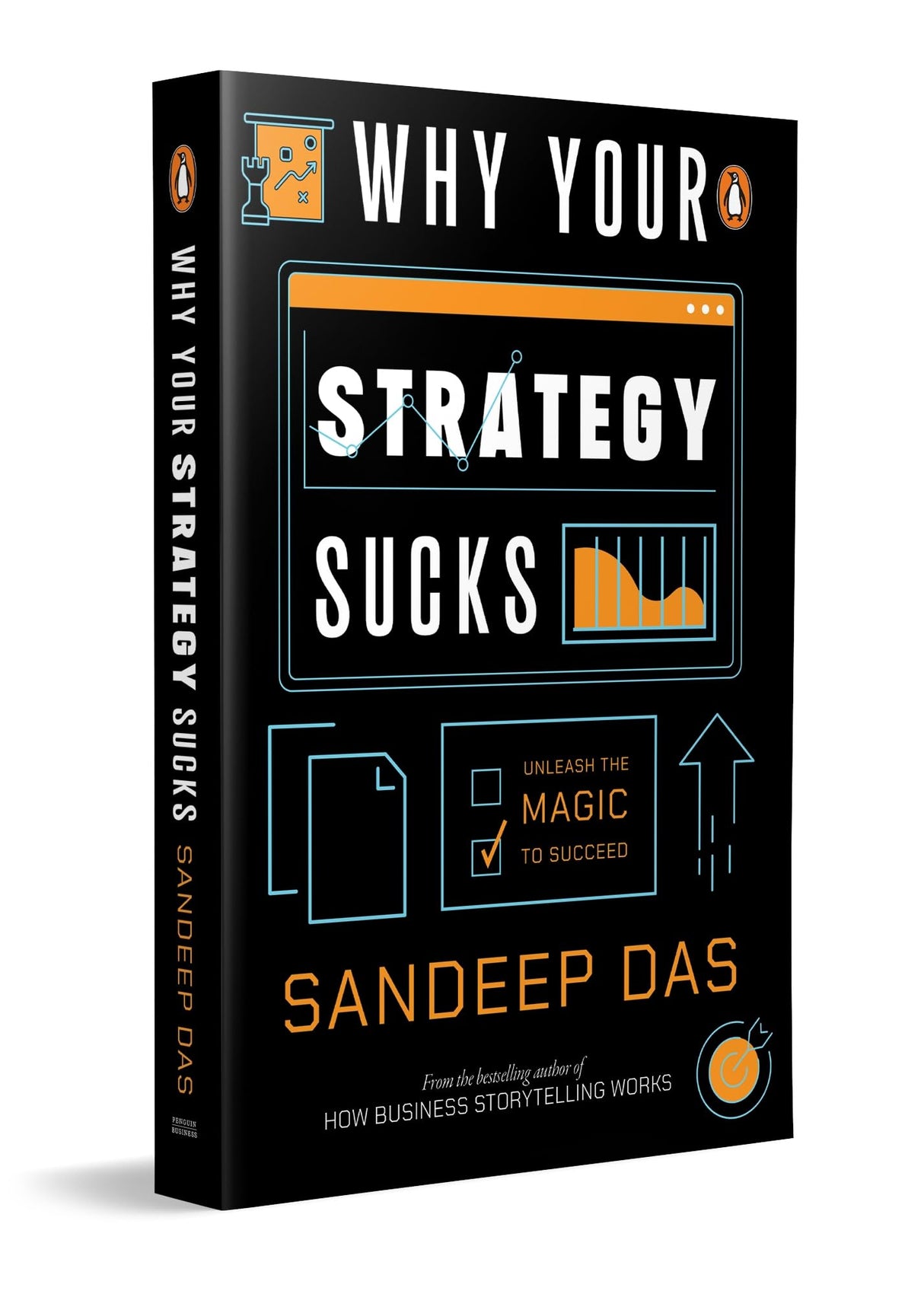 Why Your Strategy Sucks: Build Smarter Frameworks to Win at Work and in Life | By the Best-selling Author of How Business Storytelling Works - Retail Maharaj