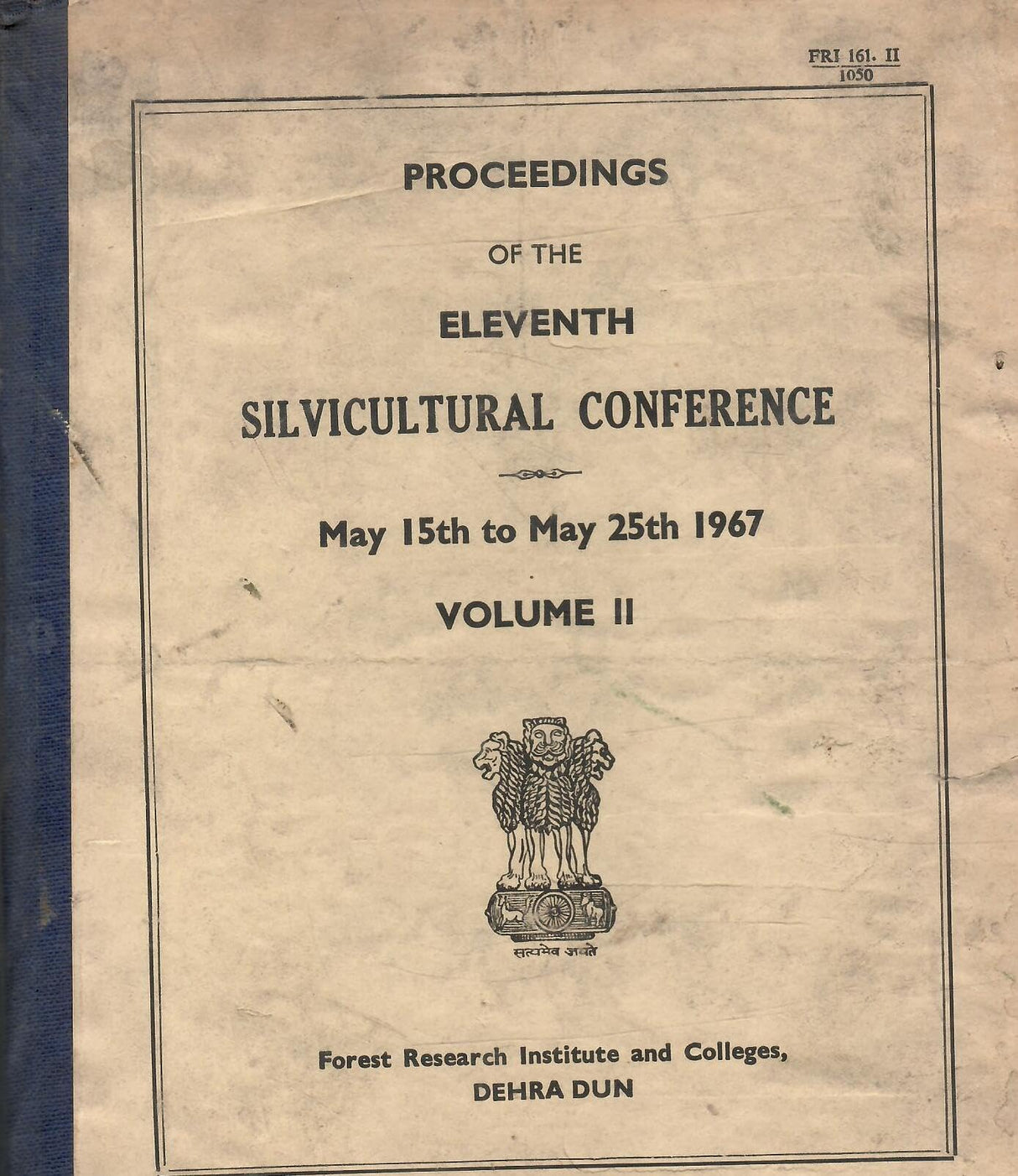 Proceedings Of The Eleventh Silvicultural Conference ( May 15th to May 25th 1967 ) - Volume II