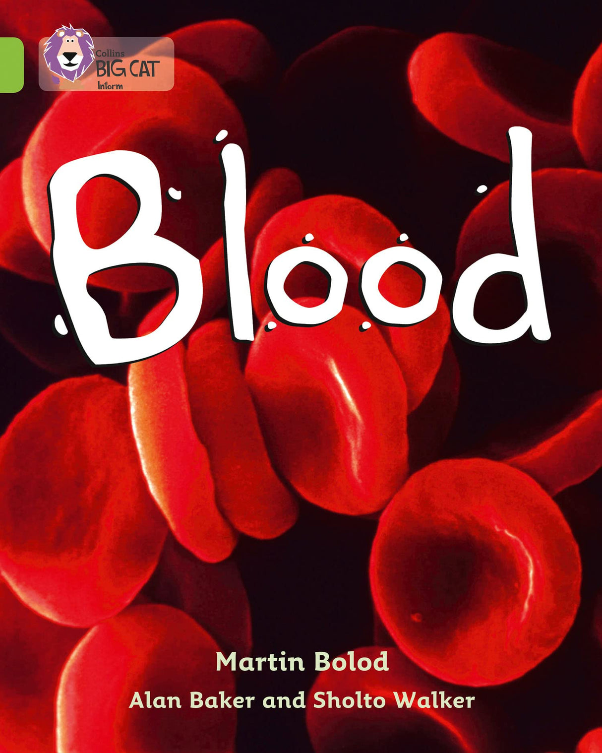Blood: Band 11/Lime (Collins Big Cat) - Retail Maharaj