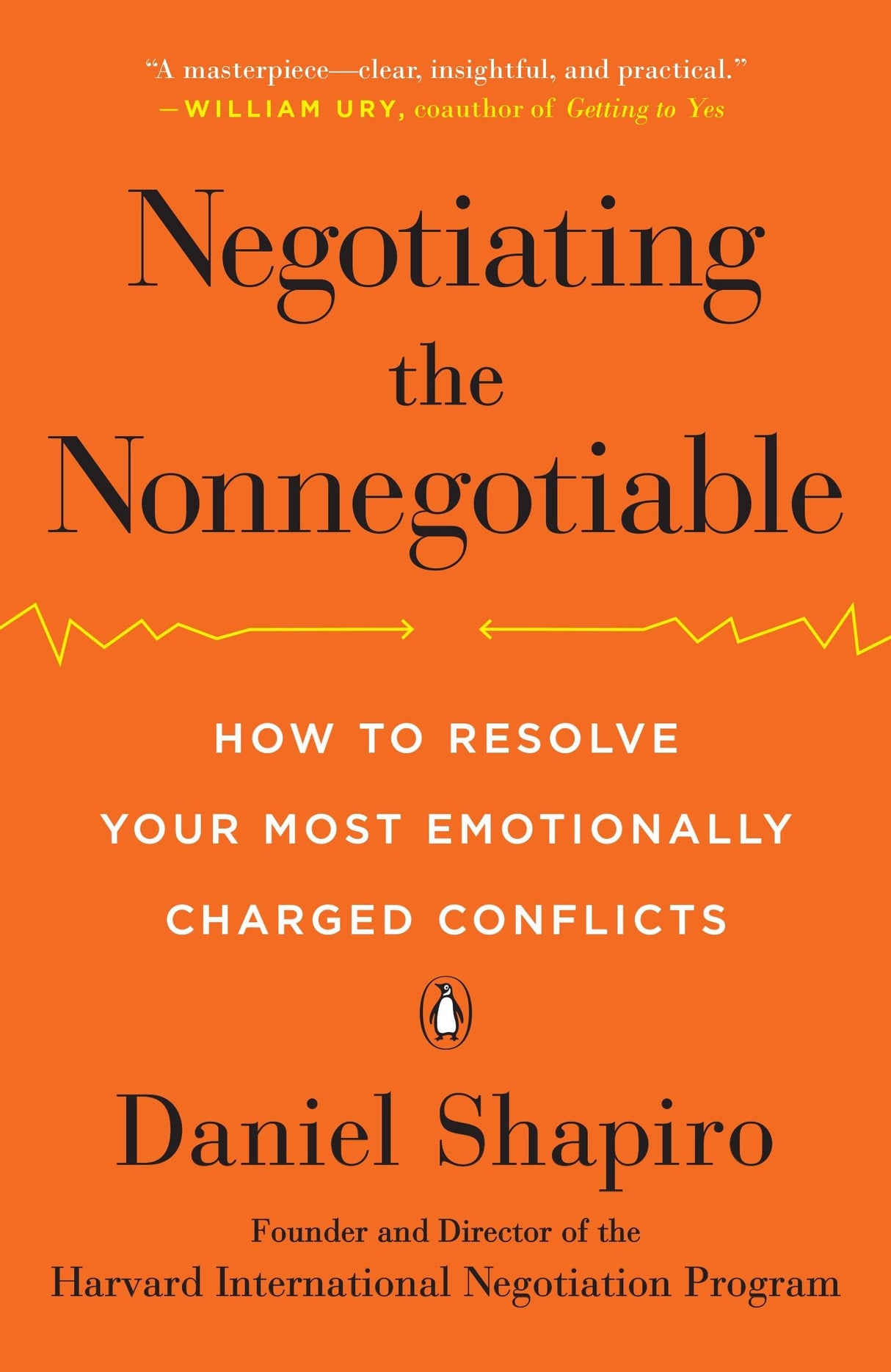 Negotiating the Nonnegotiable: How to Resolve Your Most Emotionally Charged Conflicts - Retail Maharaj