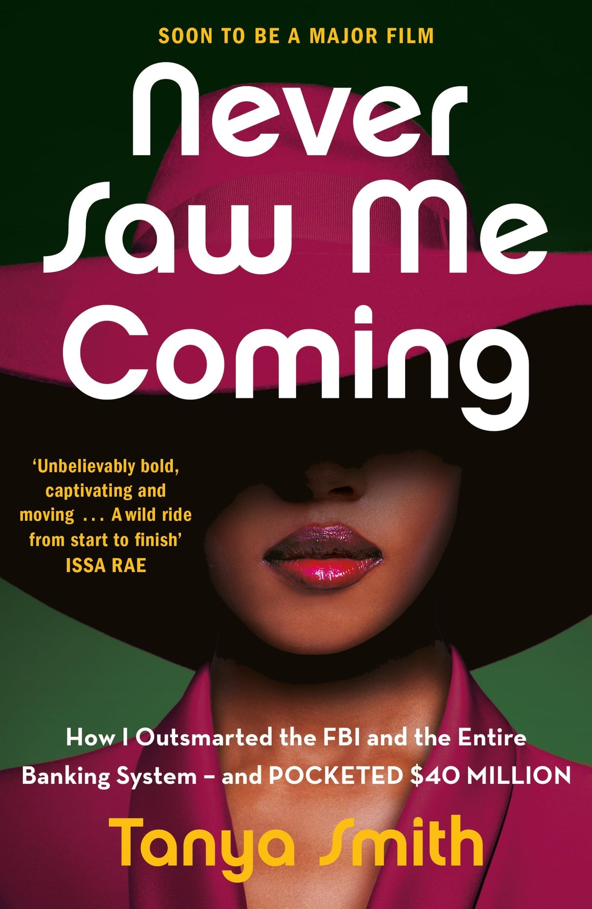 Never Saw Me Coming: How I Outsmarted the FBI and the Entire Banking System―and Pocketed $40 Million - Retail Maharaj