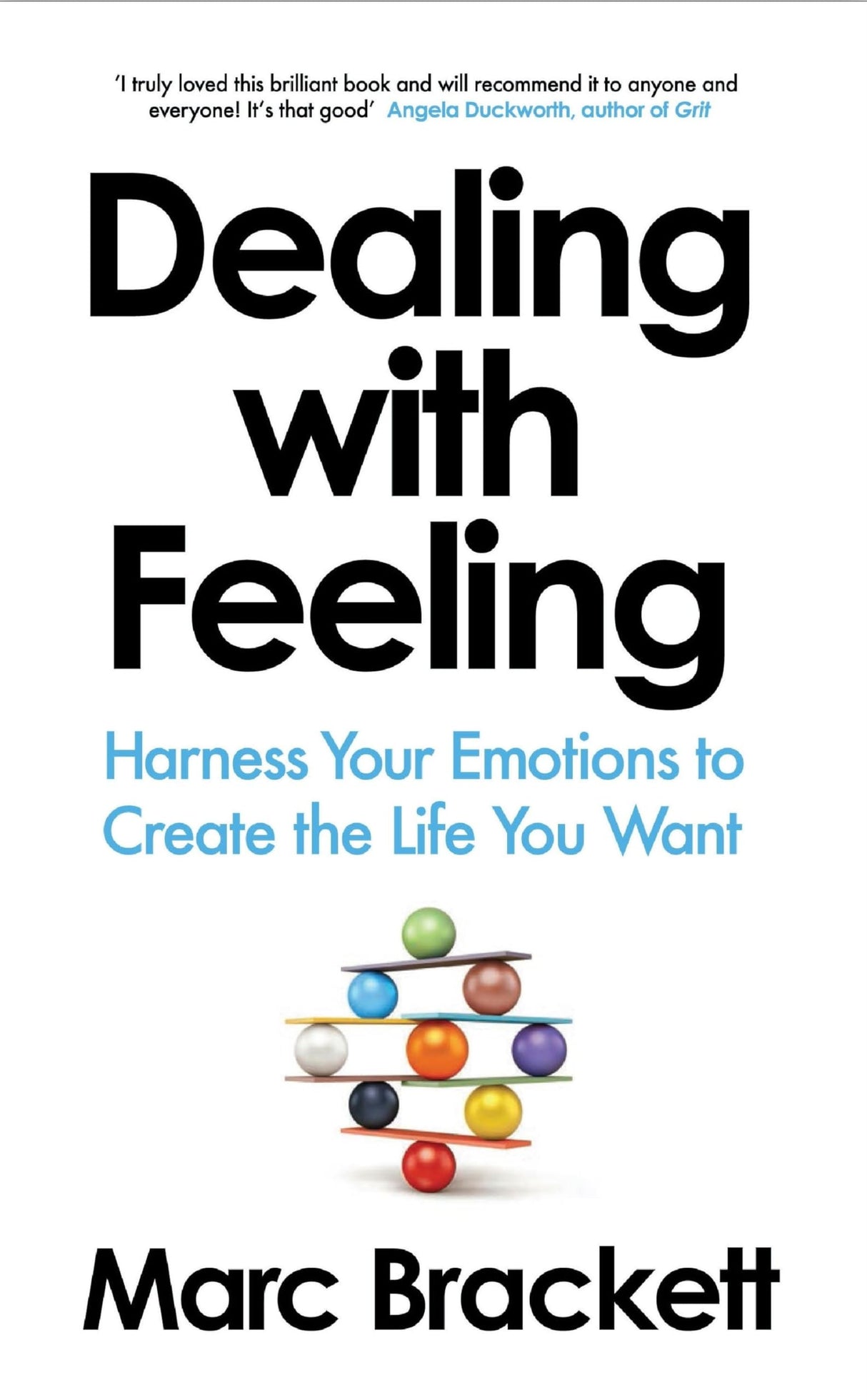 Dealing with Feeling: Harness Your Emotions to Create the Life You Want | Master Emotional Intelligence | Unlock Your Full Potential - Retail Maharaj
