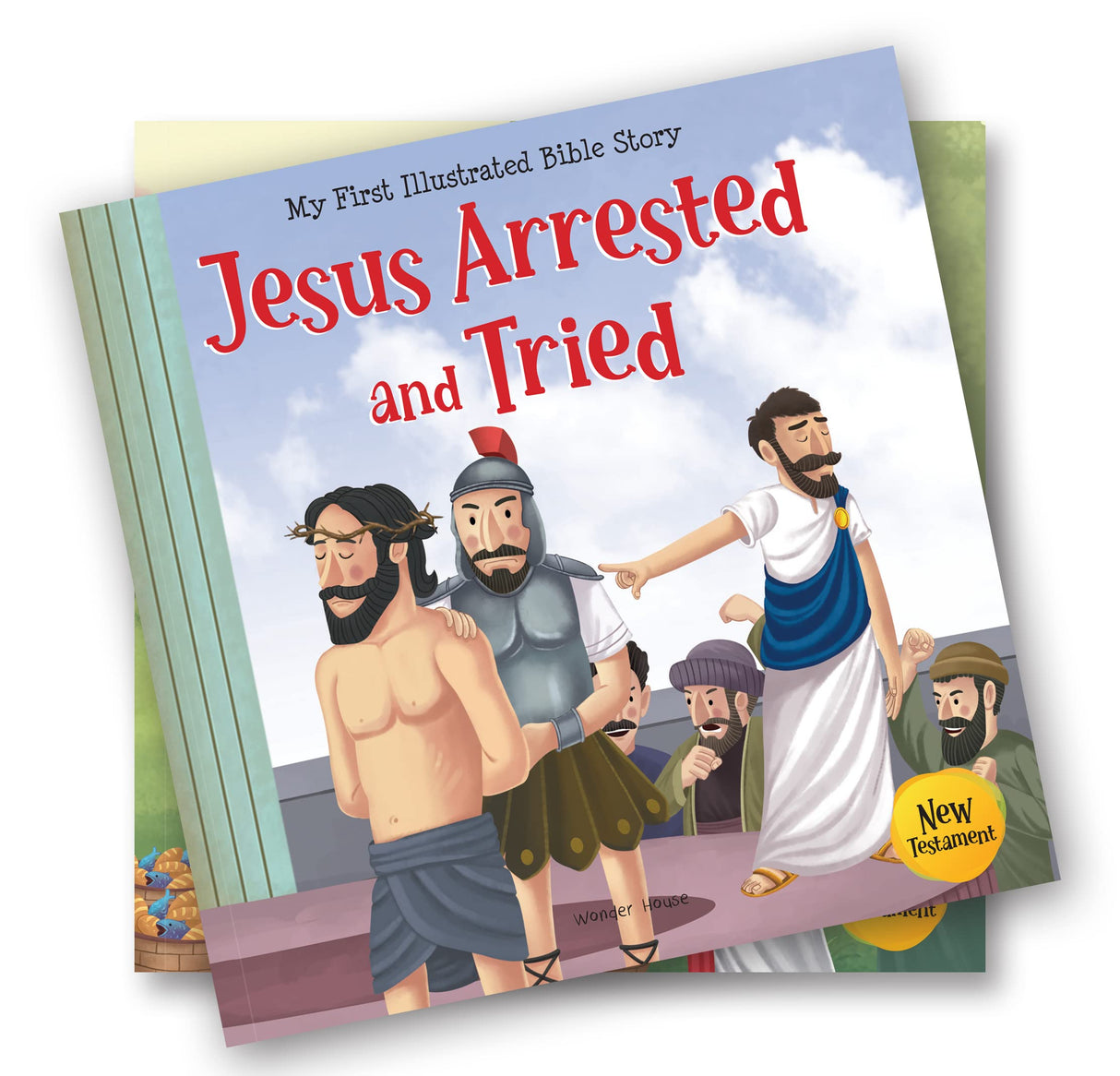My First Illustrated Bible Story: Jesus Arrested and Tried - Retail Maharaj