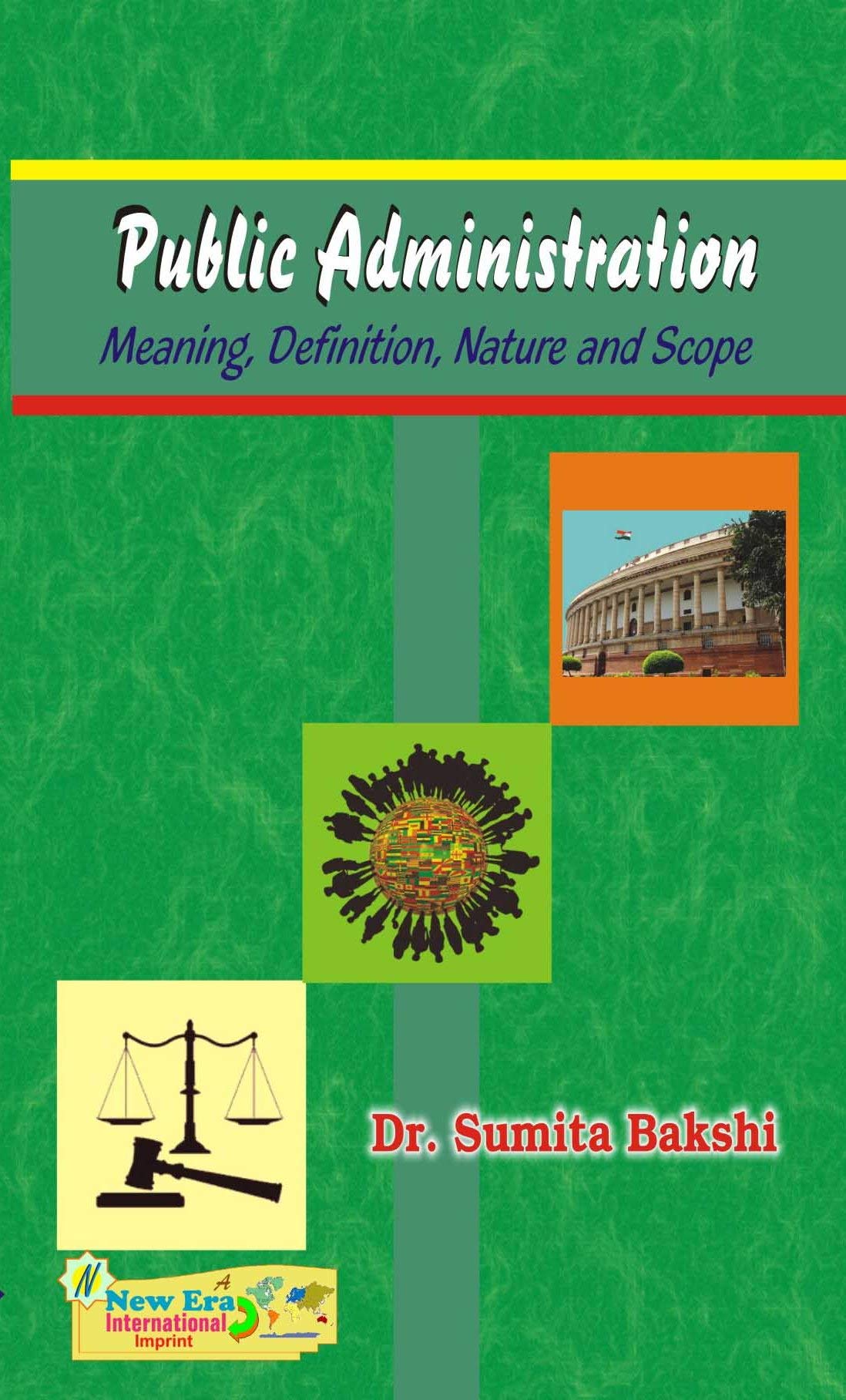 Public Administration : Meaning, Defination, Nature and Scope - Retail Maharaj