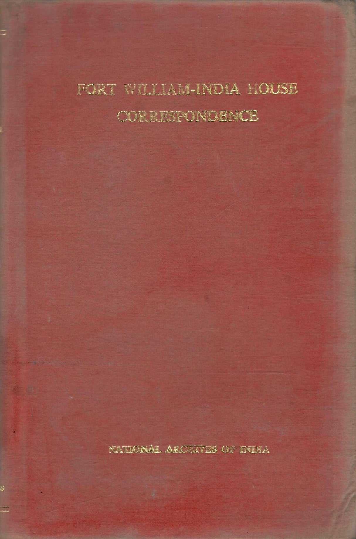 Fort William-India House Correspondence - Vol. XIX : 1787 - 1791 ( Rare Book )