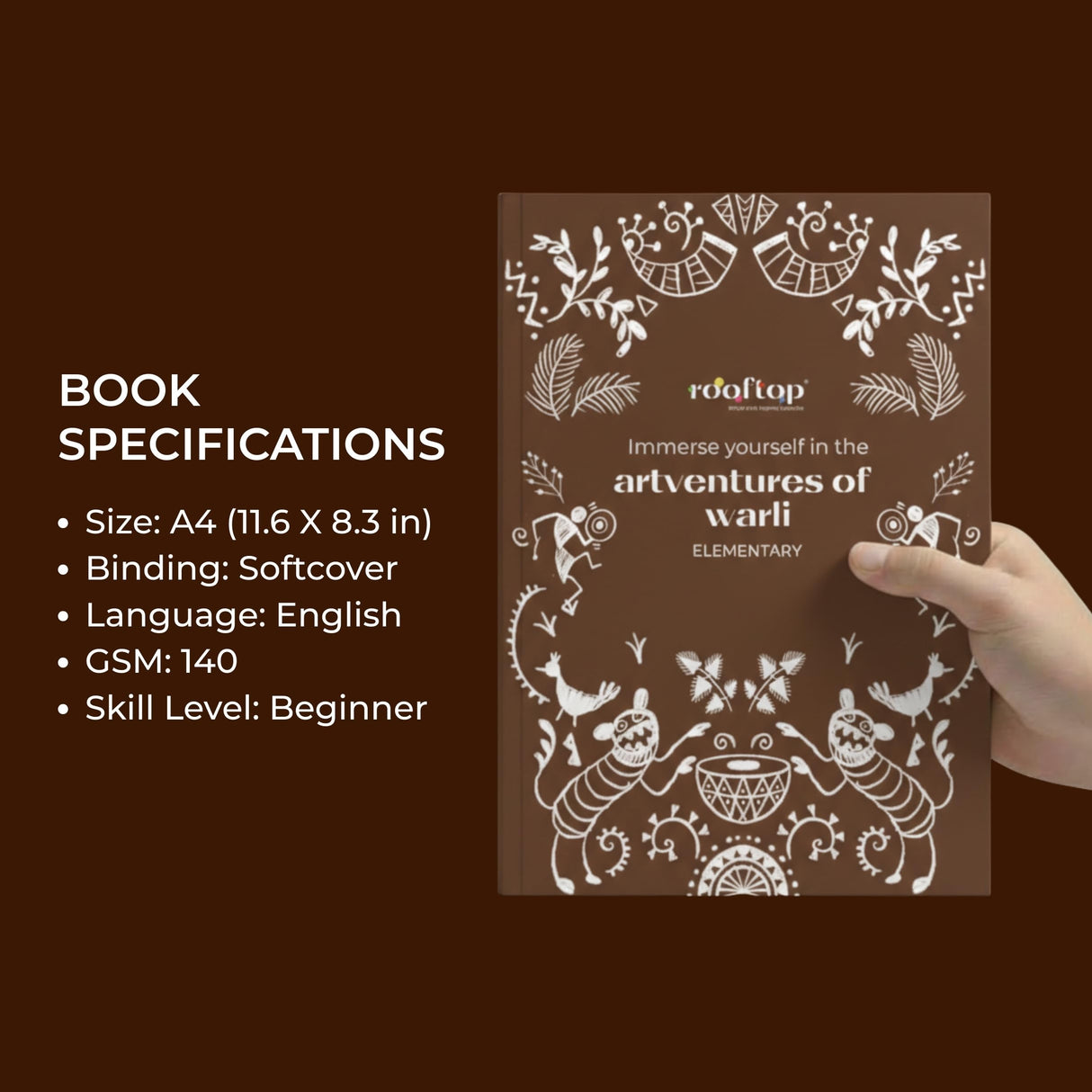 Rooftop Artventures of Warli Art Colouring Book for 6 To 15 Year Ages | Traditional Indian Folk Art | Stress-Relief & Mindful Drawing | Warli Art painting Book - Retail Maharaj