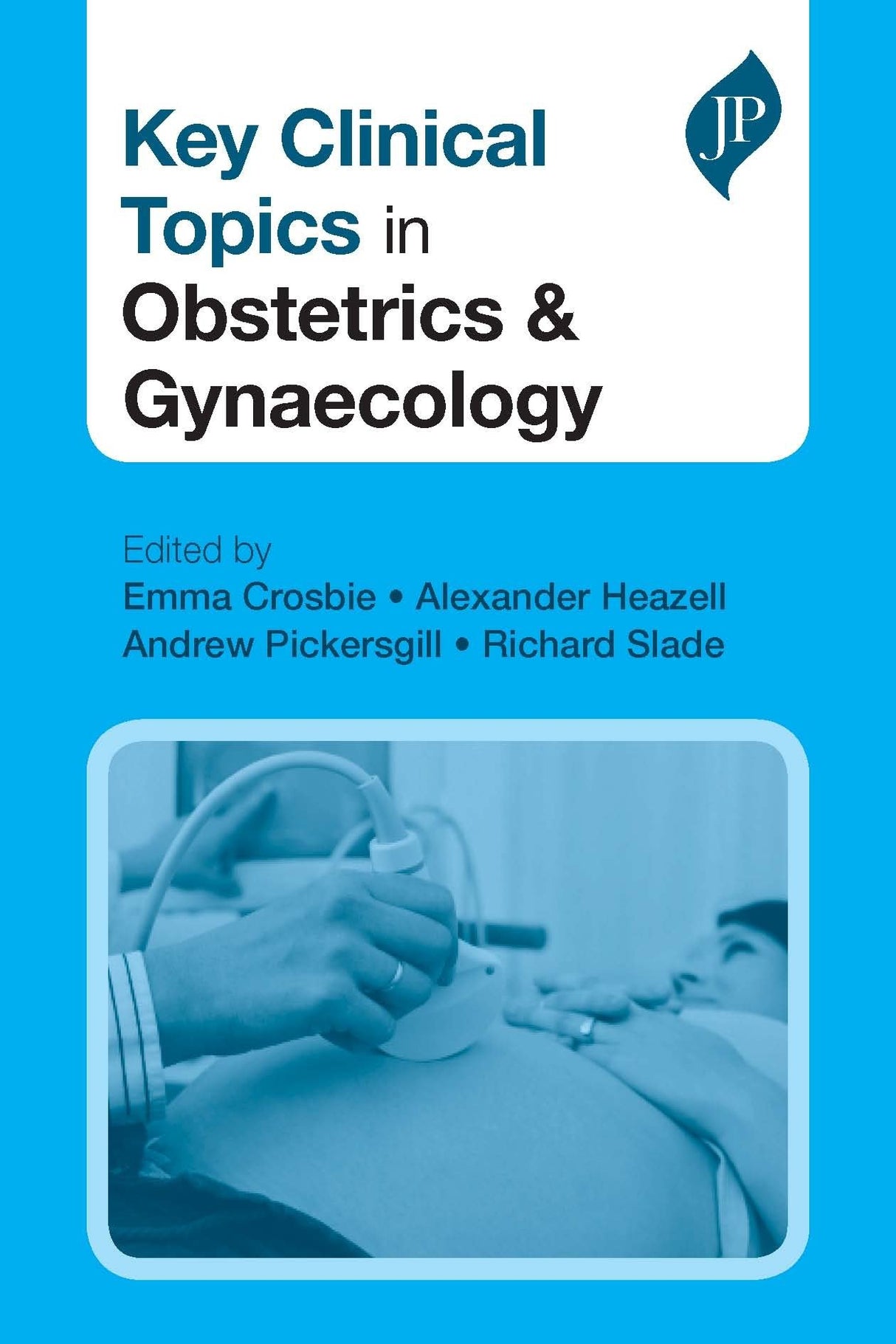 Key Clinical Topics in Obstetrics & Gynaecology - Retail Maharaj