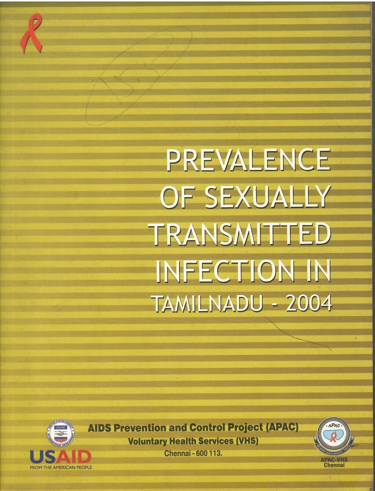 Prevalence Of Sexually Transmitted Infection In Tamilnadu 2004