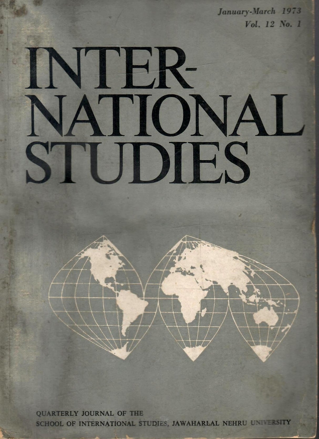 International Studies - Quarterly Journal Of The School Of International Studies - Vol. 12 , No. 1 to 4 , January to December 1973 ( Set Of 4 Books )