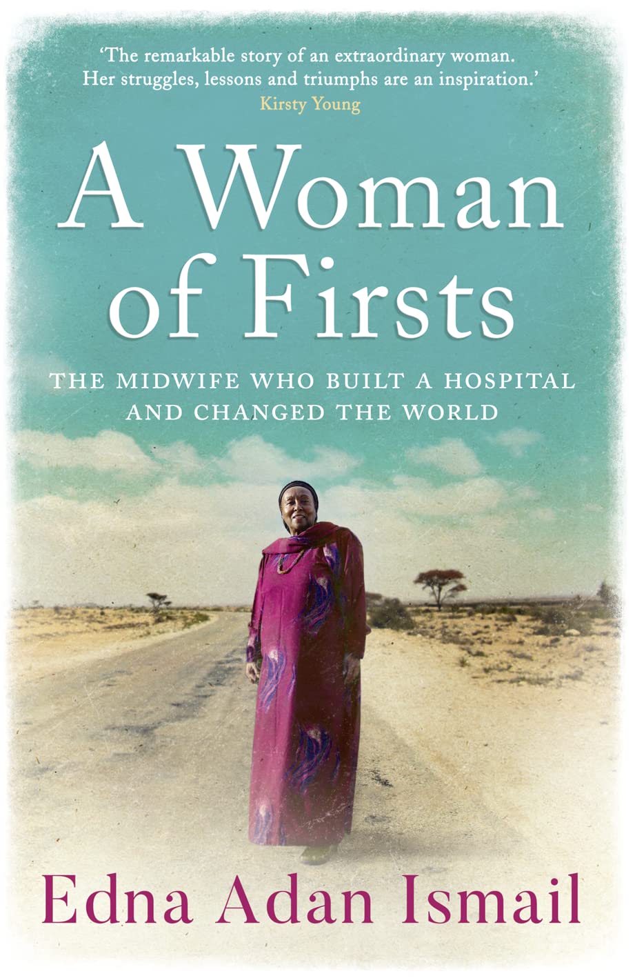 A Woman of Firsts: The true story of the midwife who built a hospital and changed the world - A BBC Radio 4 Book of the Week - Retail Maharaj