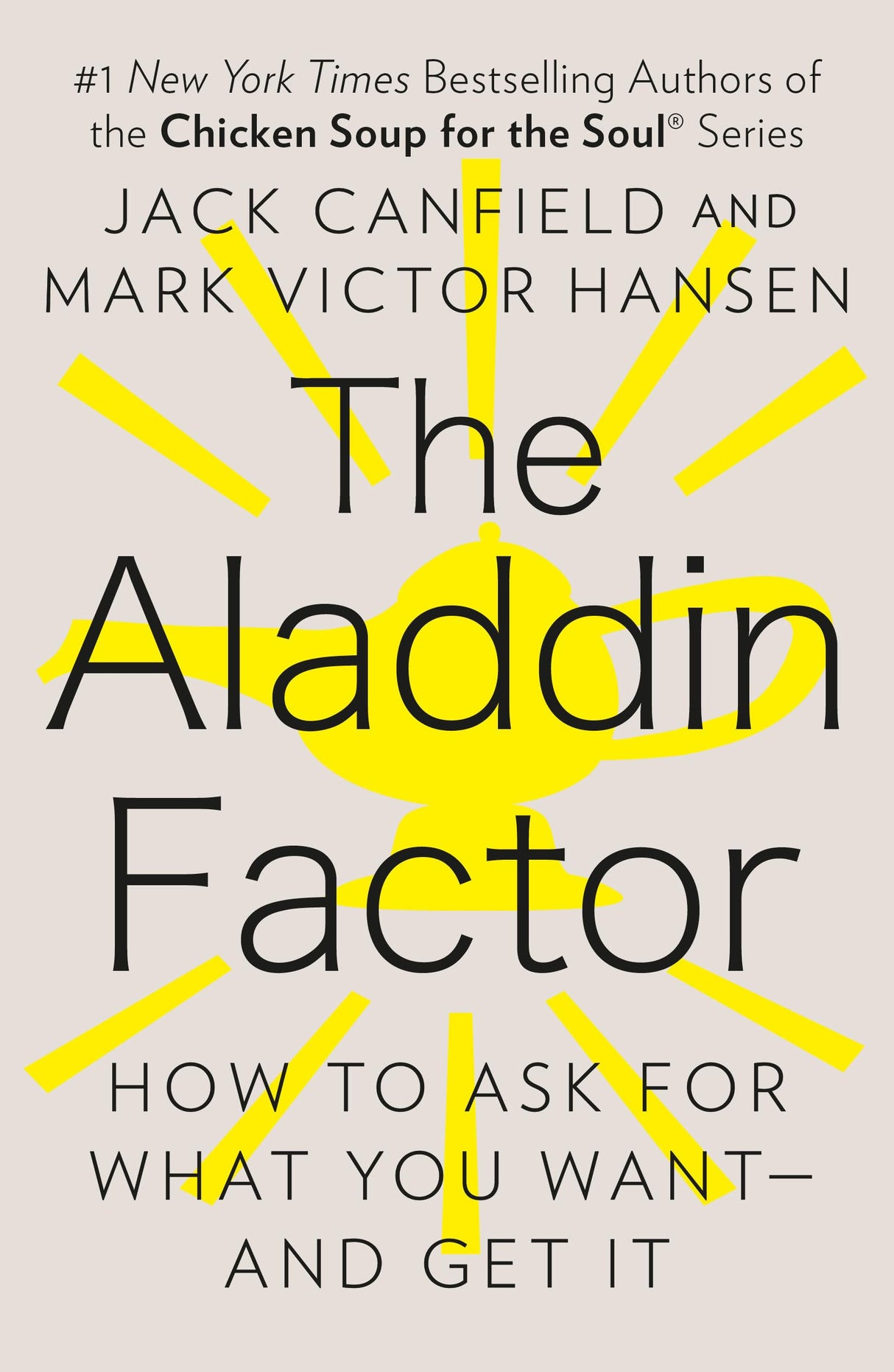 Aladdin Factor, The: How to Ask for What You Want--and Get It - Retail Maharaj