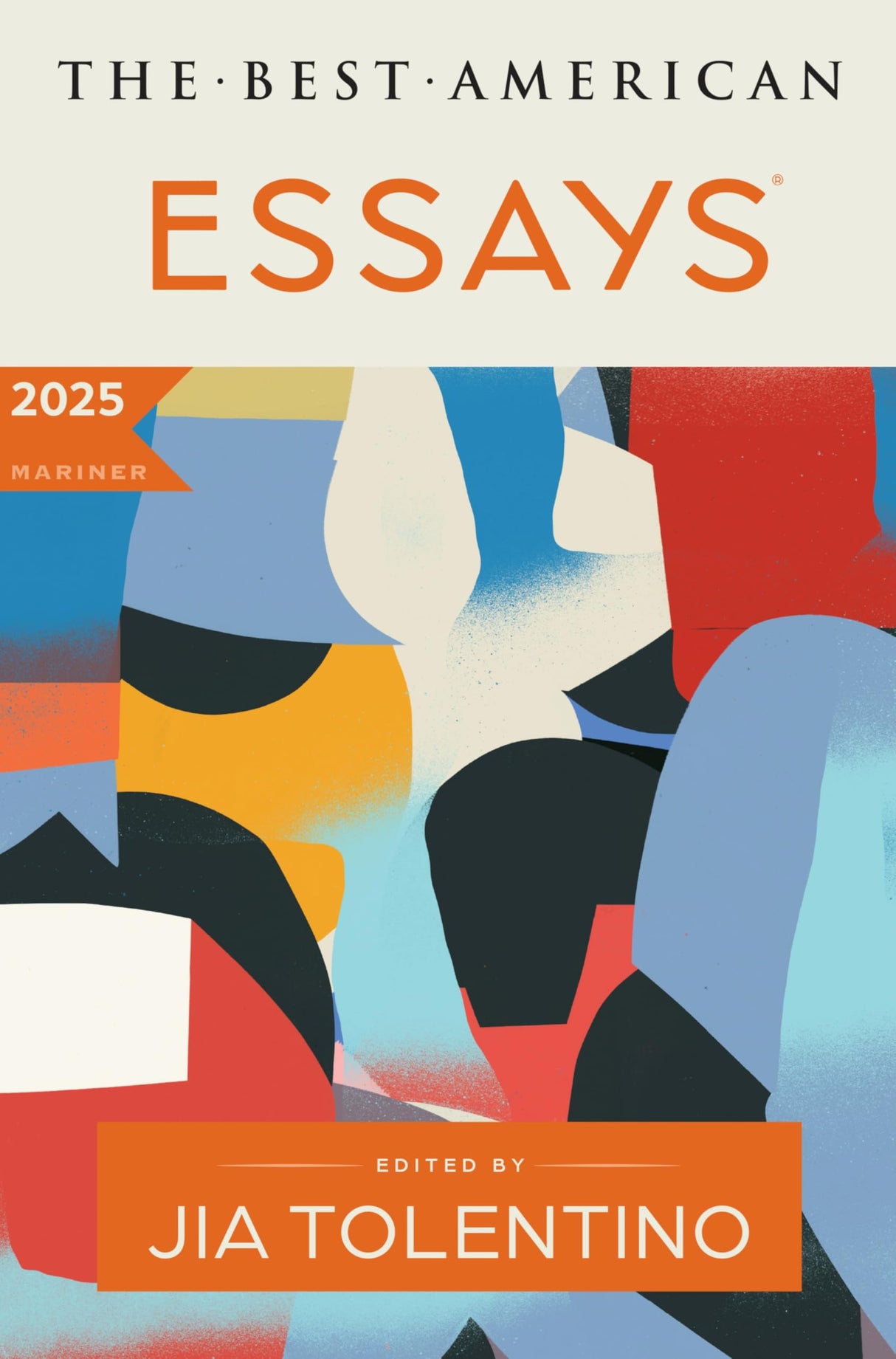 The Best American Essays 2025: A Premier Showcase of Critically Acclaimed Personal Essays, Selected by Renowned Essayist Jia Tolentino - Retail Maharaj