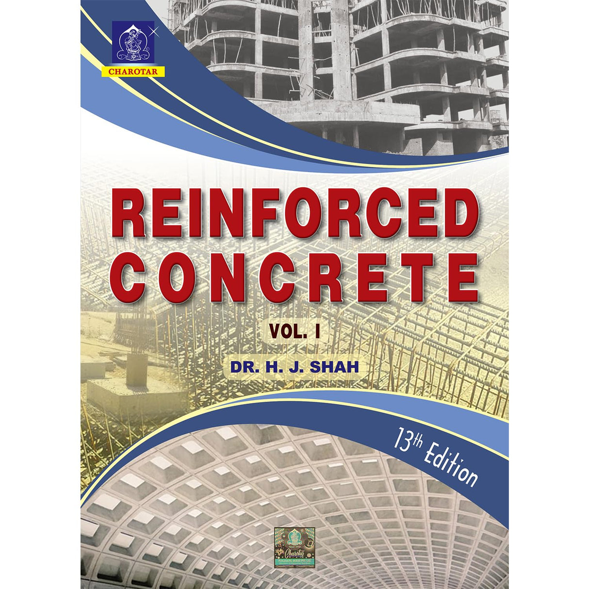 Reinforced Concrete Vol. I By Dr. H. J. Shah - Retail Maharaj