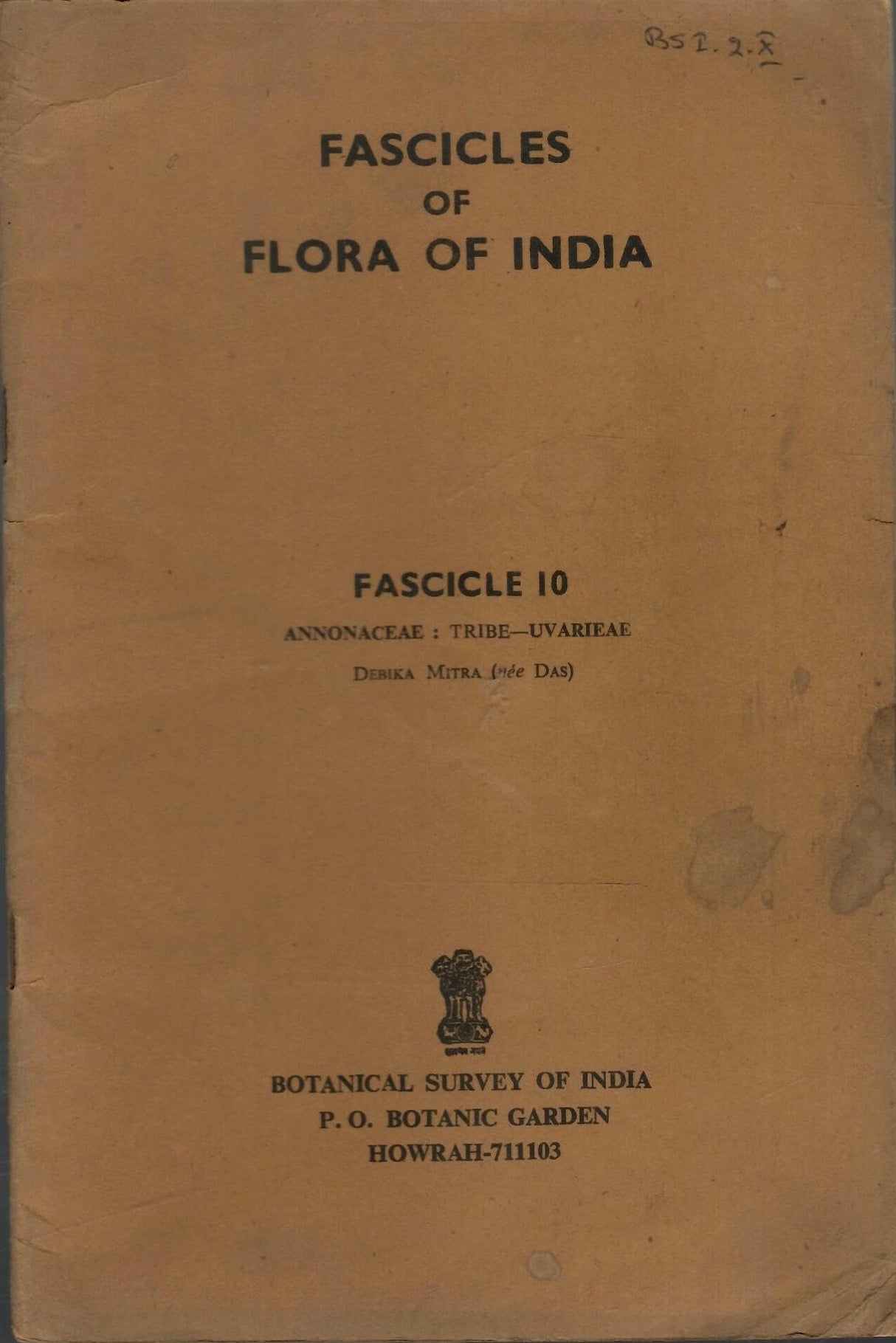 Fascicles Of Flora Of India - Fascicle 10 - Annonaceae : Tribe-uvarieae (Rare Book)