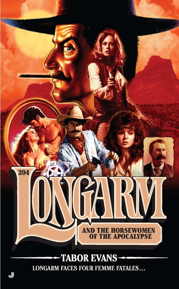 Longarm 394: Longarm and the Horsewomen of the Apocalypse - Retail Maharaj