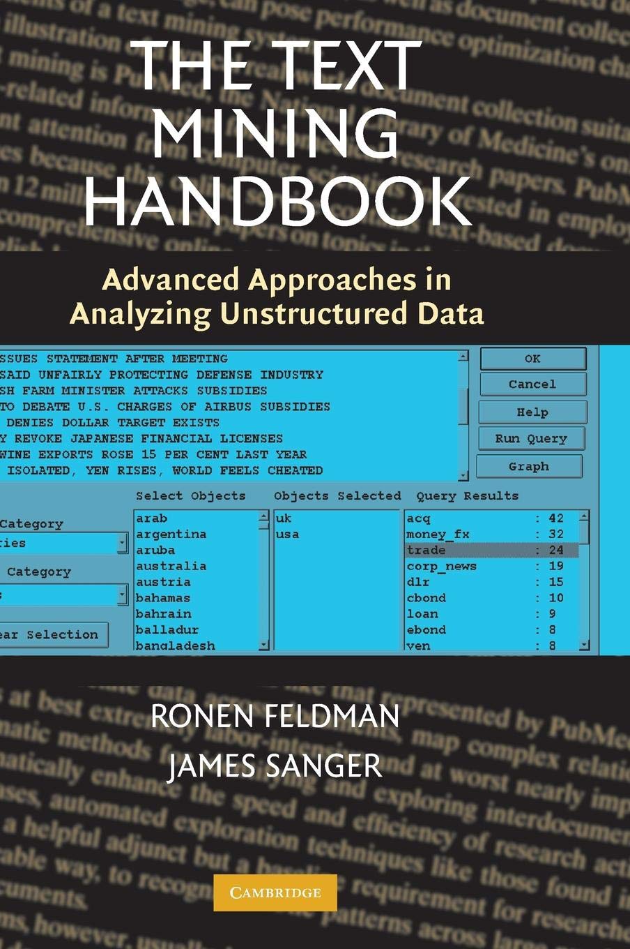 The Text Mining Handbook: Advanced Approaches in Analyzing Unstructured Data - Retail Maharaj