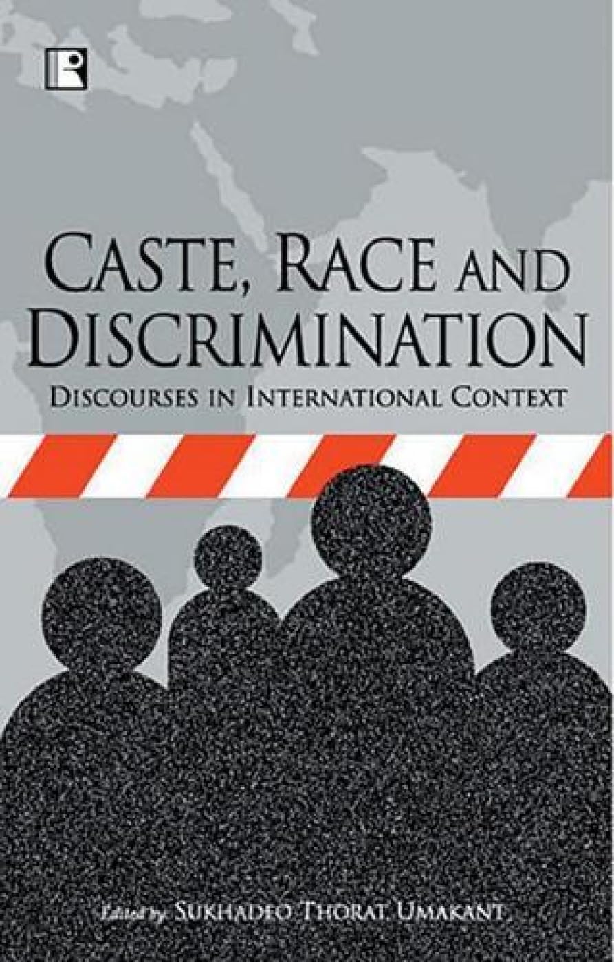 Caste Race and Discrimination: Discourse in the International Context: Discourses in International Context - Retail Maharaj