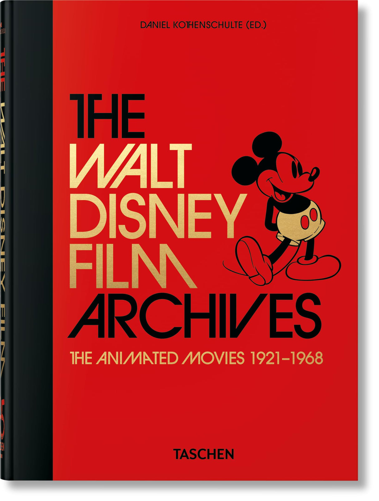 Walt Disney Film Archives. The Animated Movies 1921-1968. 40th Ed.: A Survival Guide - Retail Maharaj
