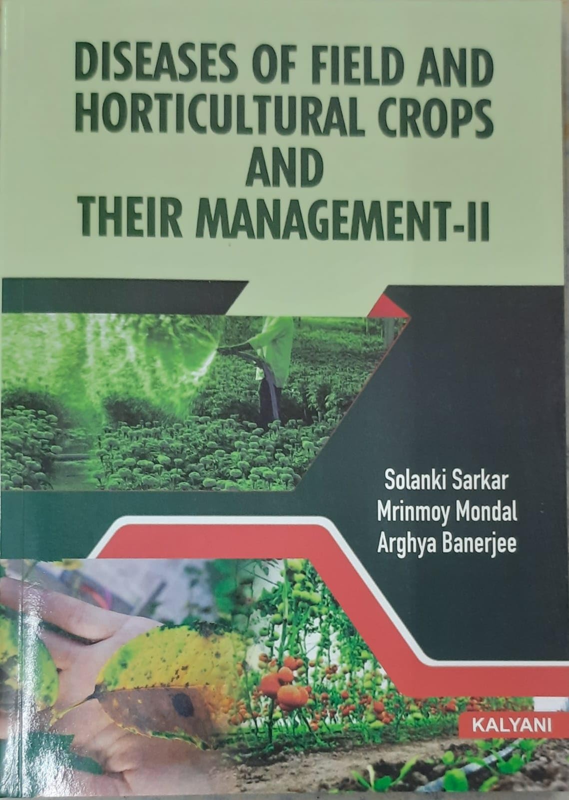 Keynotes of Diseases of Field & Horticultural Crops & Their Management-II