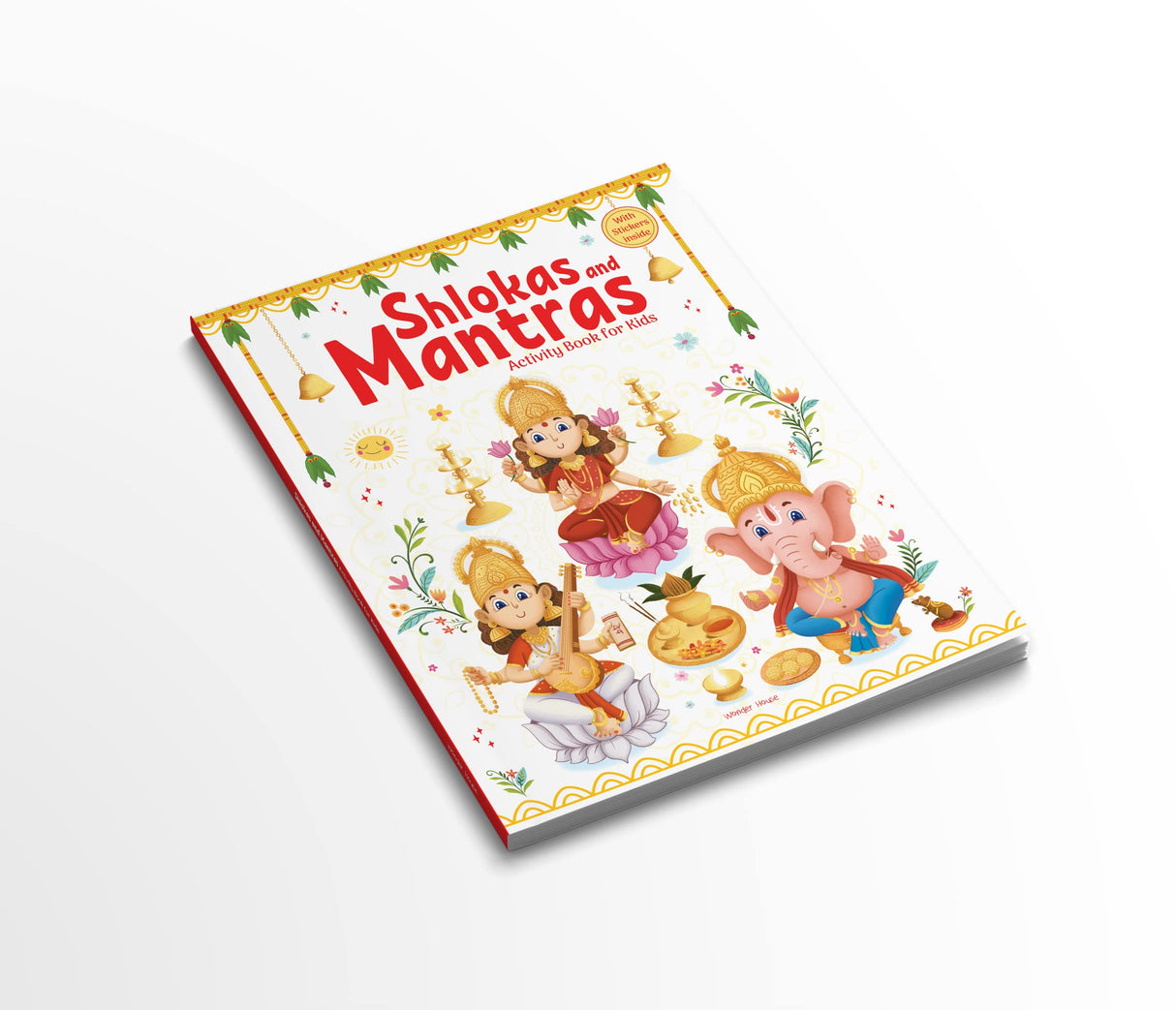 Shlokas and Mantras – Activity Book for Kids Illustrated Book with Engaging Activities, Sticker Sheets & Colourful Pages | Learn Powerful Sanskrit Verses with Meaning | Fun & Spiritual Learning | Ages 4–8 | 3 Hours of Mindful, Screen-Free Fun - Retail Maharaj