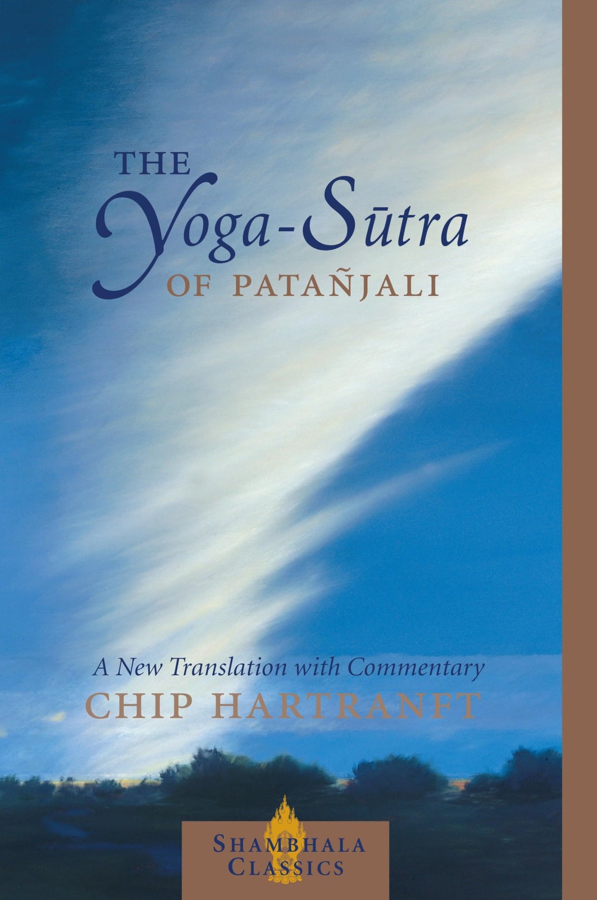 The Yoga-Sutra of Patanjali: A New Translation with Commentary - Retail Maharaj