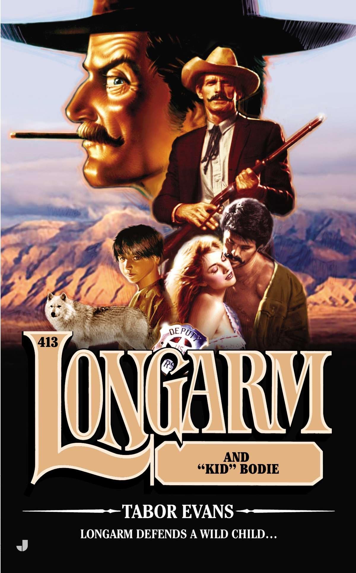 Longarm #413: Longarm and "Kid" Bodie - Retail Maharaj