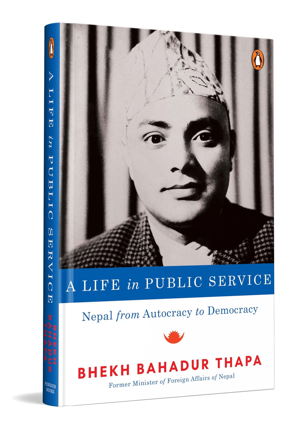 A Life in Public Service: Nepal from Autocracy to Democracy by the Former Minister of External Affairs of Nepal | Political Memoir & South Asian History - Retail Maharaj