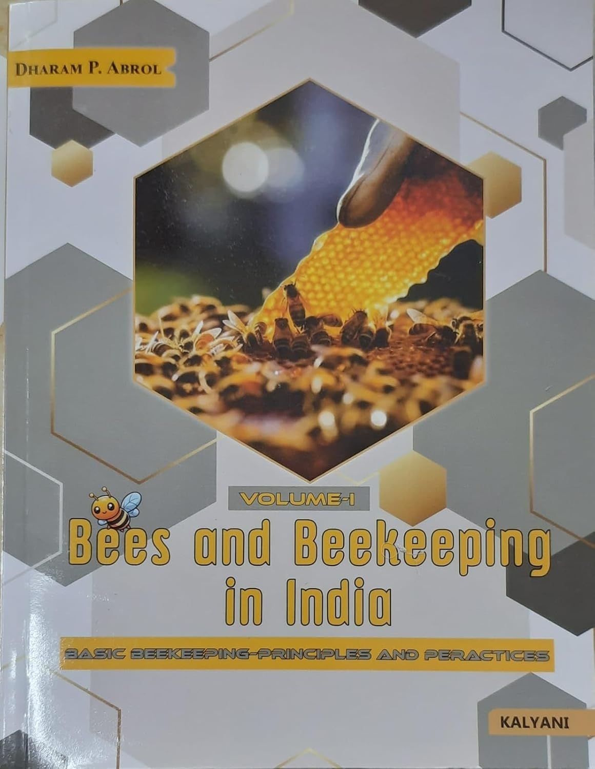 Bees & Beekeeping in India Vol-I