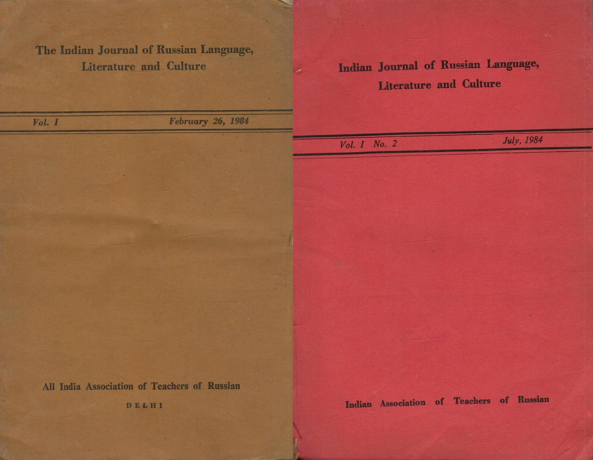 The Indian Journal Of Russian Language, Literature And Culture - Vol. I , February 26, 1984 And Vol. I No. 2 , July, 1984