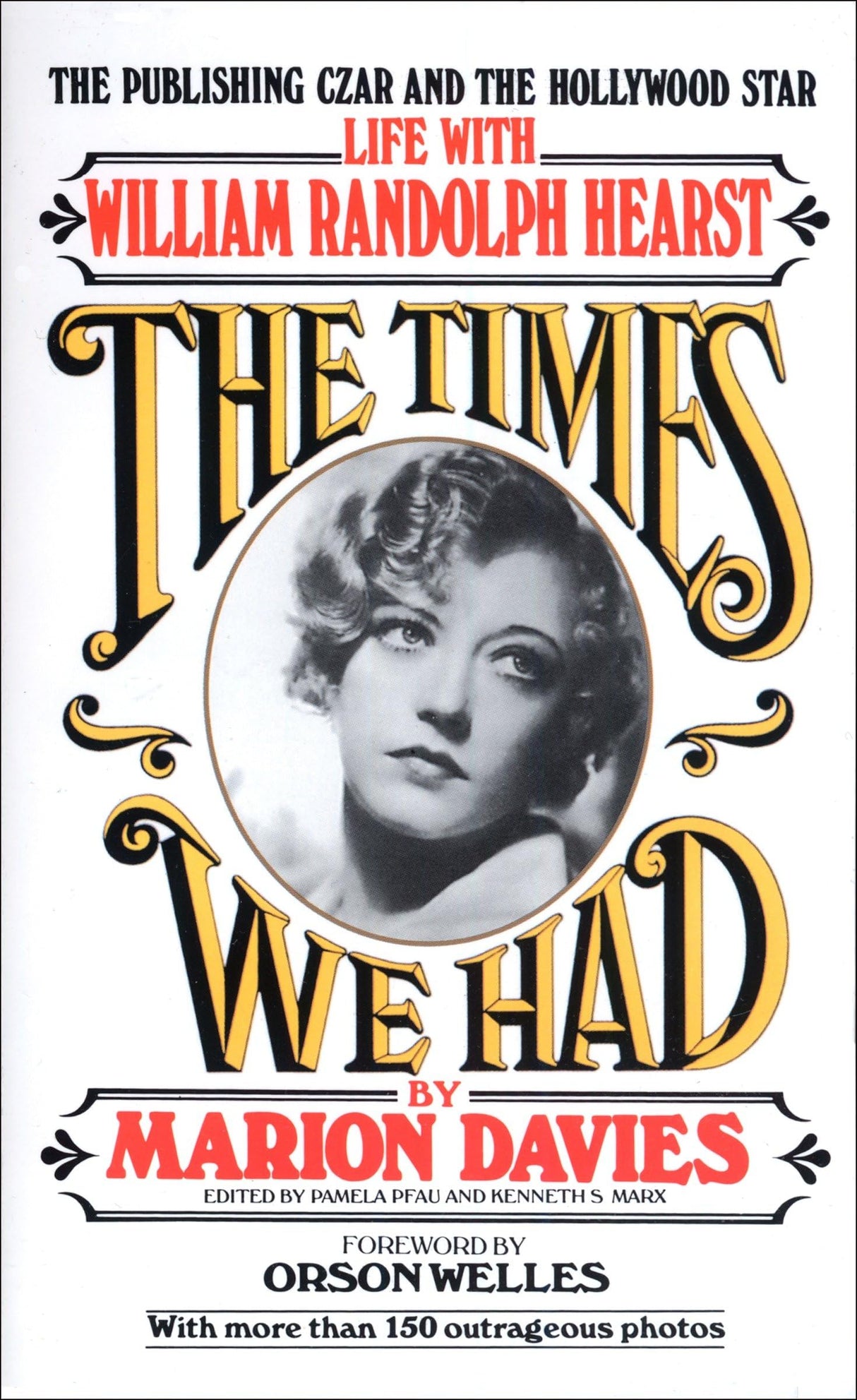 Times We Had: Life with William Randolph Hearst - Retail Maharaj