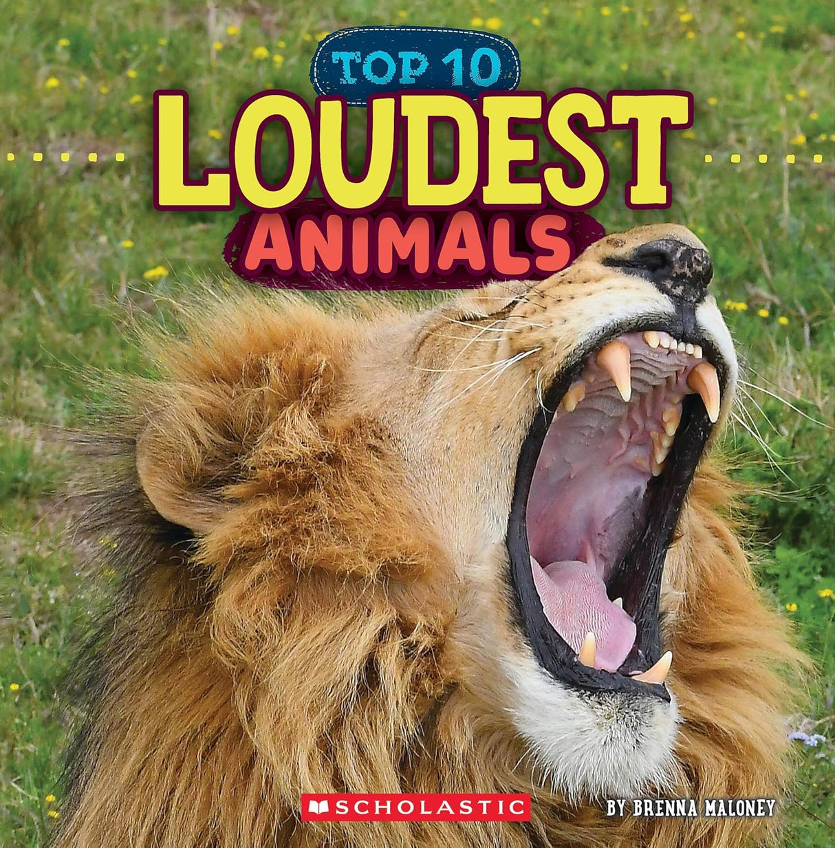 Loudest Animals (Wild World: Top 10) - Retail Maharaj