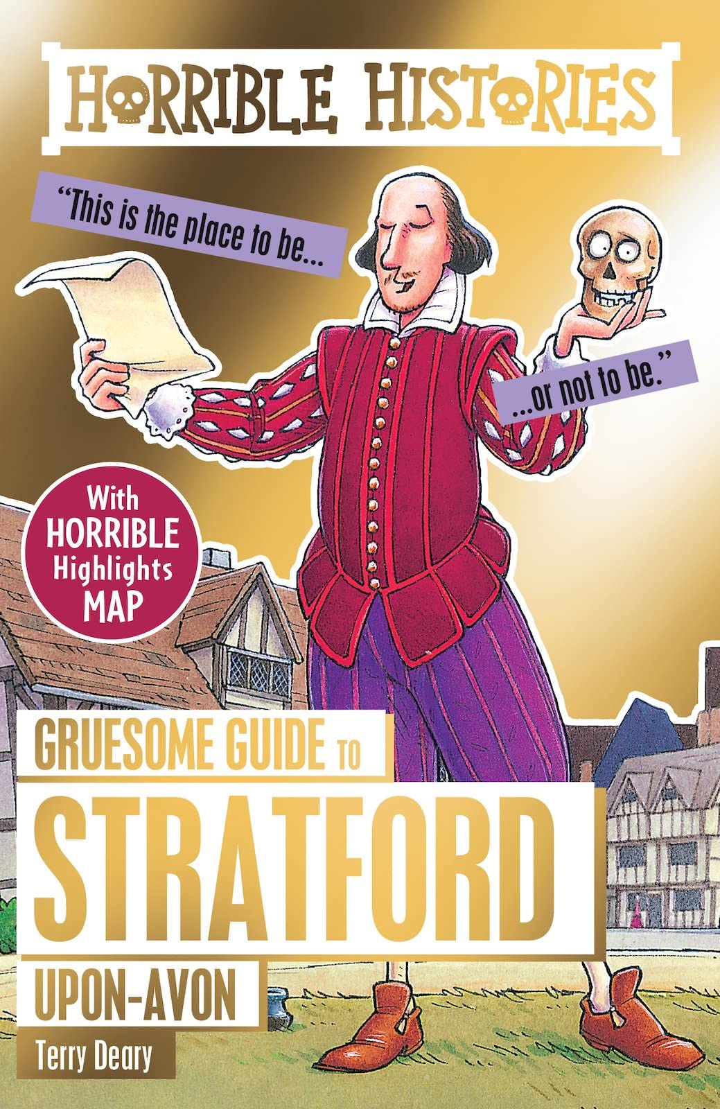 Horrible Histories: Gruesome Guide To Stratford - Retail Maharaj