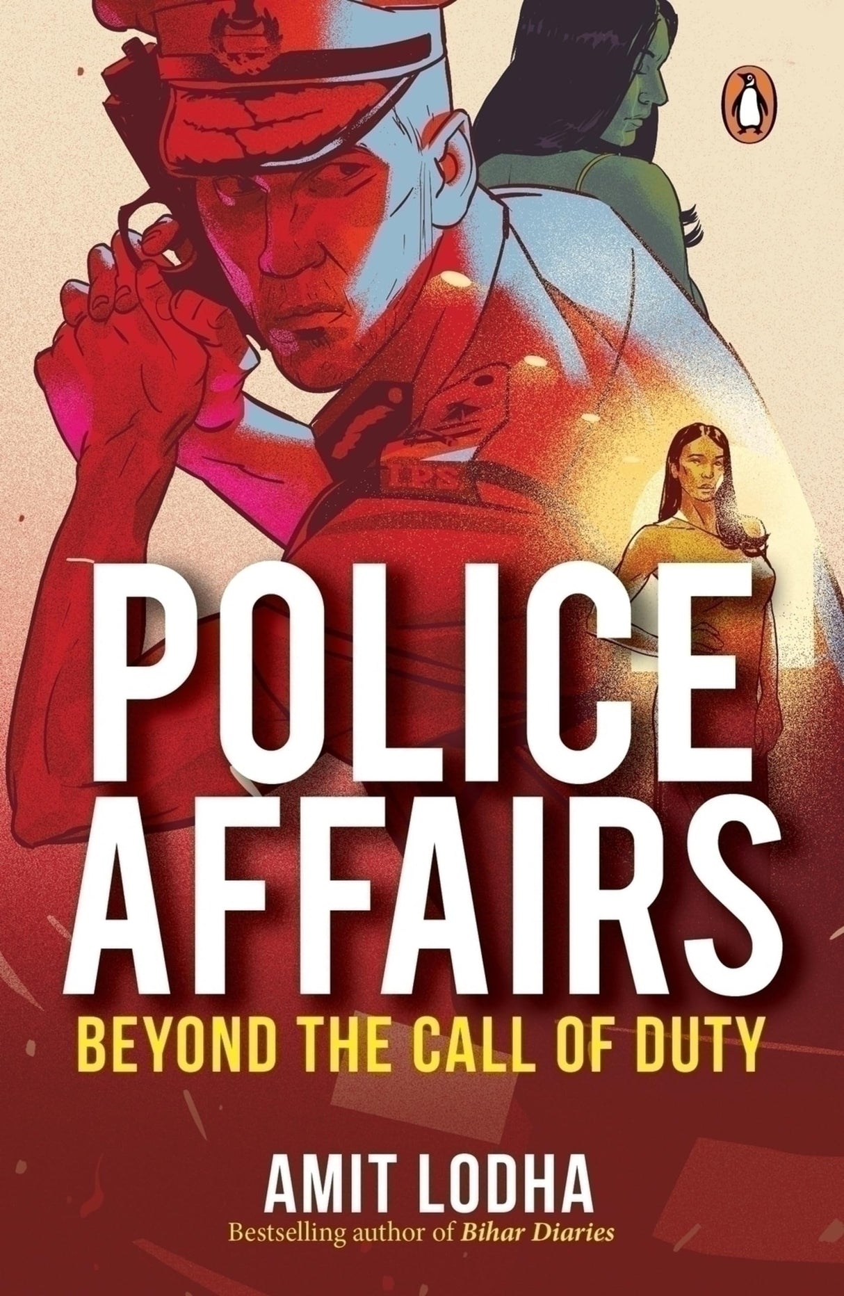 Police Affairs: Beyond the Call of Duty | A Gripping Tale of Duty, Passion, and Betrayal - Retail Maharaj