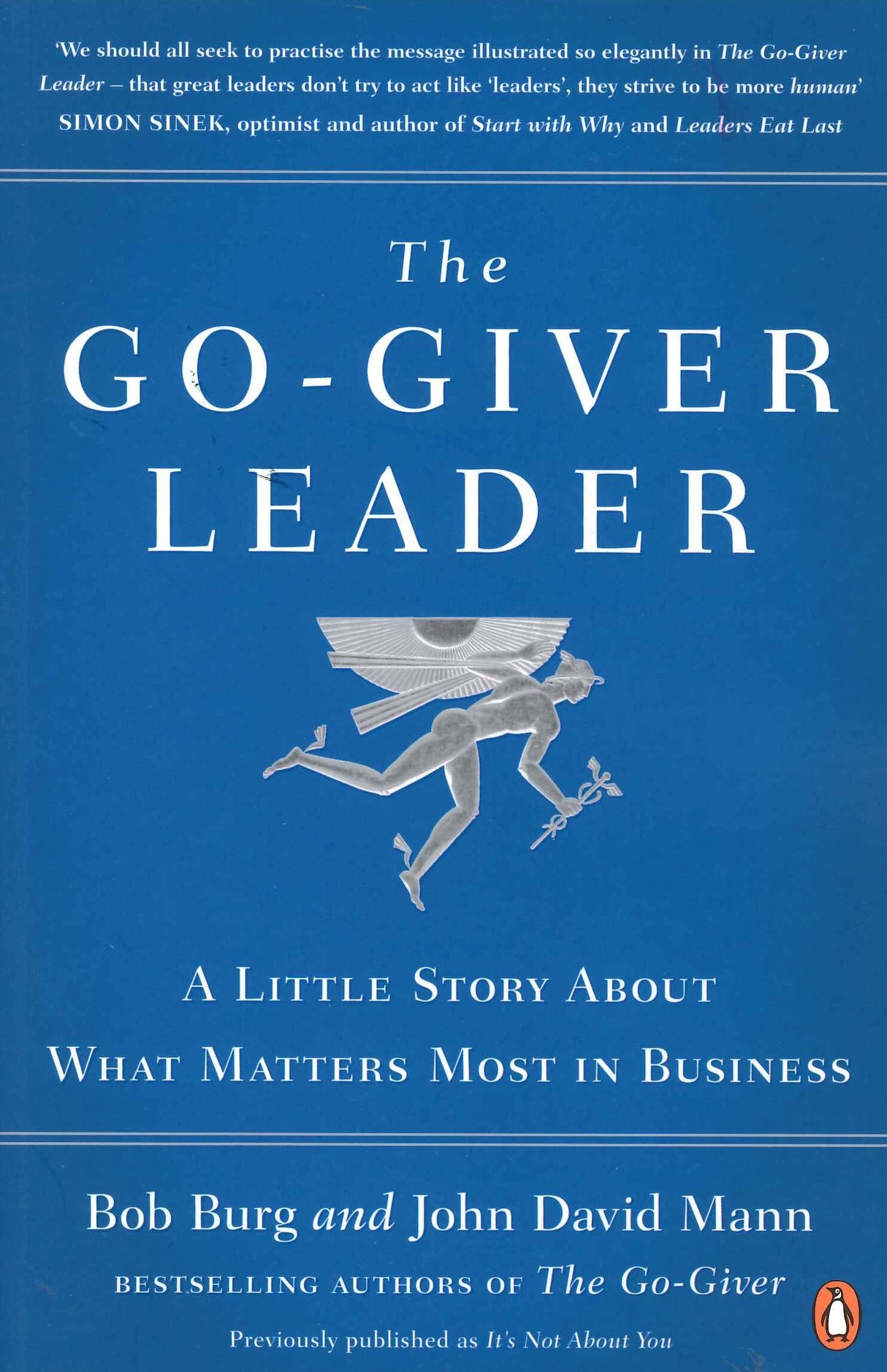 The Go-Giver Leader: A Little Story About What Matters Most in Business - Retail Maharaj